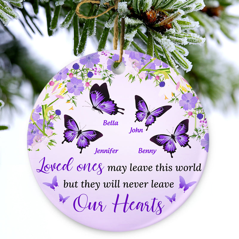 They Will Never Leave Our Hearts - Memorial Gift - Personalized Custom Circle Ceramic Ornament ORNA1210