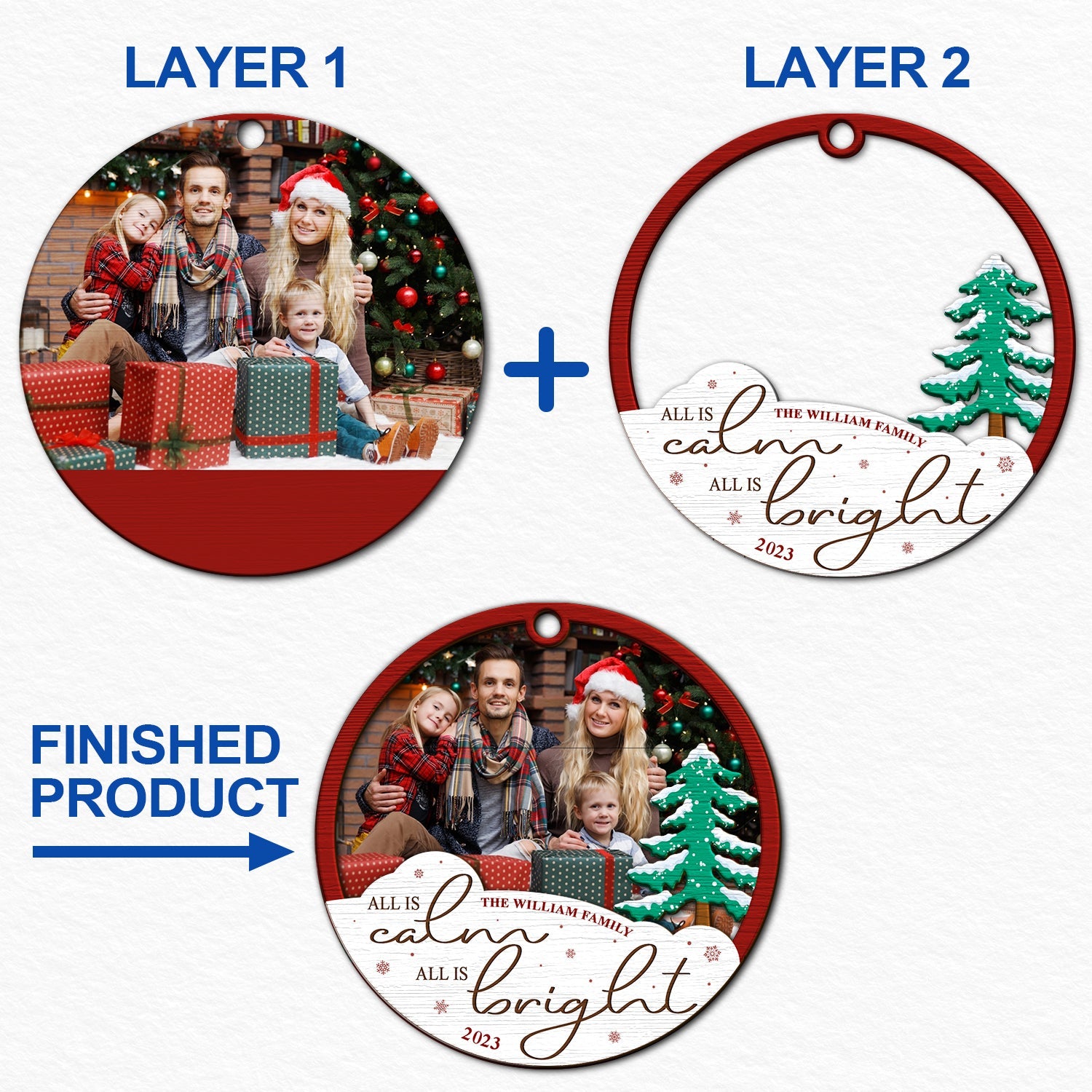 Custom Photo All Is Calm All Is Bright - Christmas Gift - Personalized 2-Layered Wooden Ornament ORNA1210