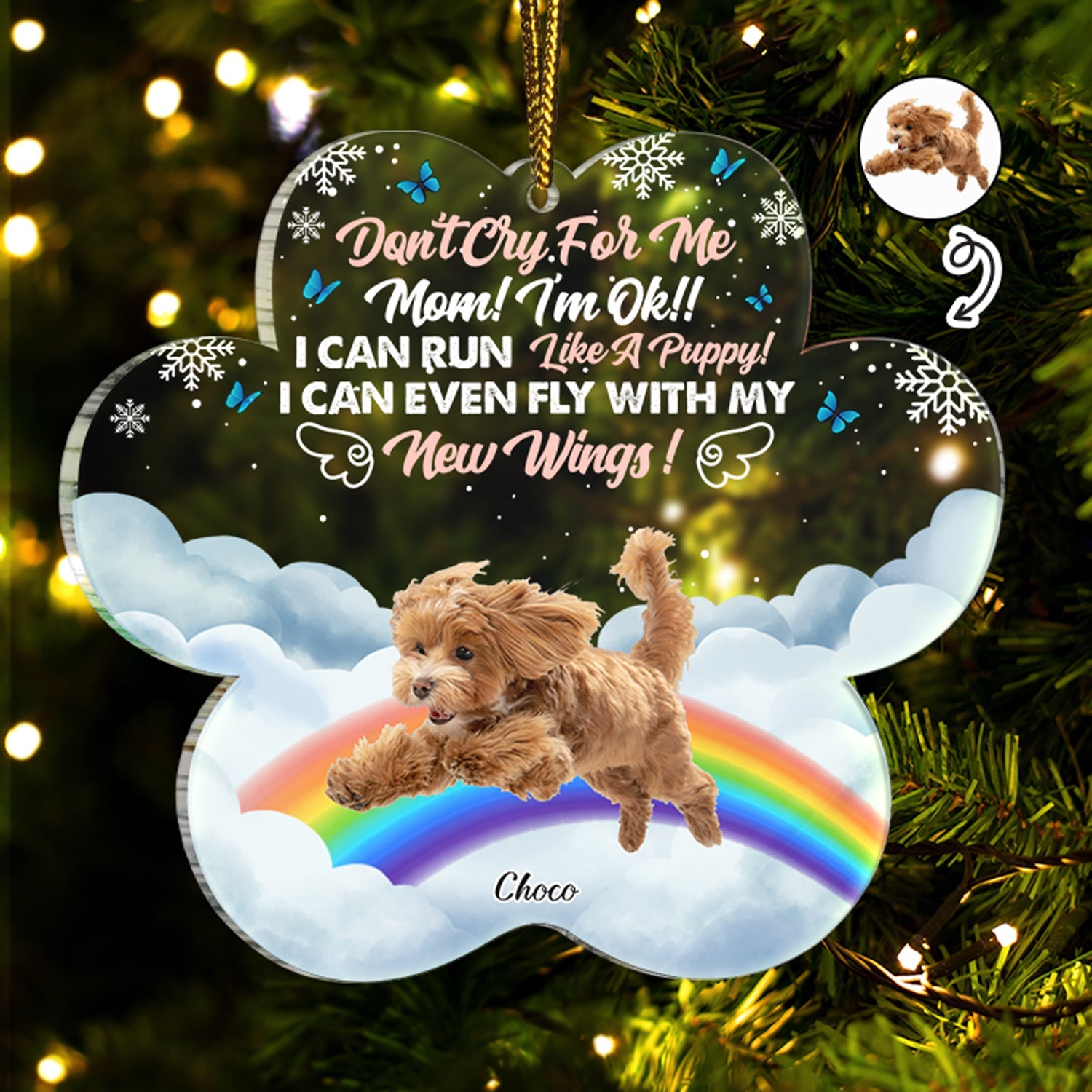 Custom Photo Don't Cry For Me I'm Ok - Christmas Sympathy Gift For Dog Lovers - Personalized Custom Shaped Acrylic Ornament ORNA1210