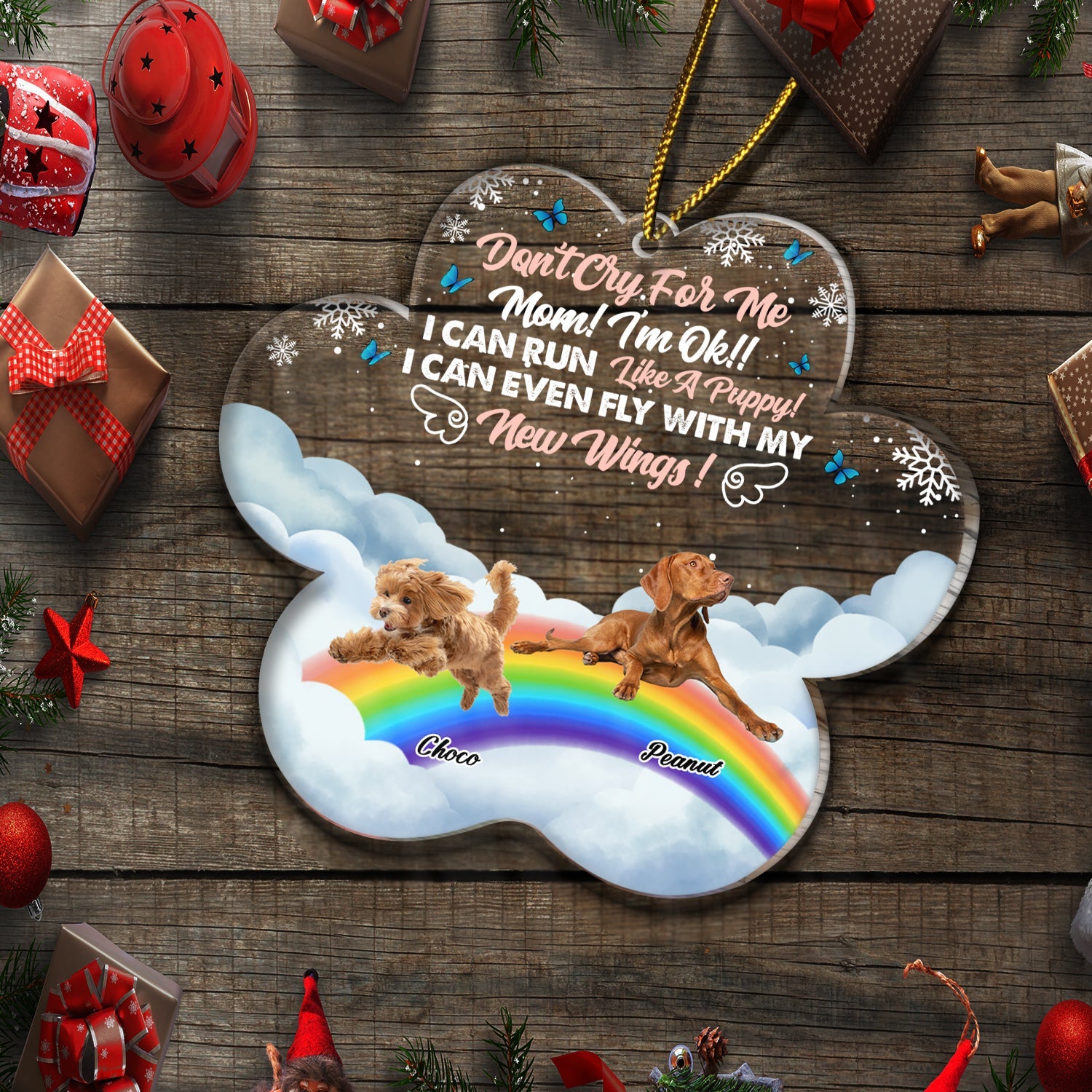 Custom Photo Don't Cry For Me I'm Ok - Christmas Sympathy Gift For Dog Lovers - Personalized Custom Shaped Acrylic Ornament ORNA1210