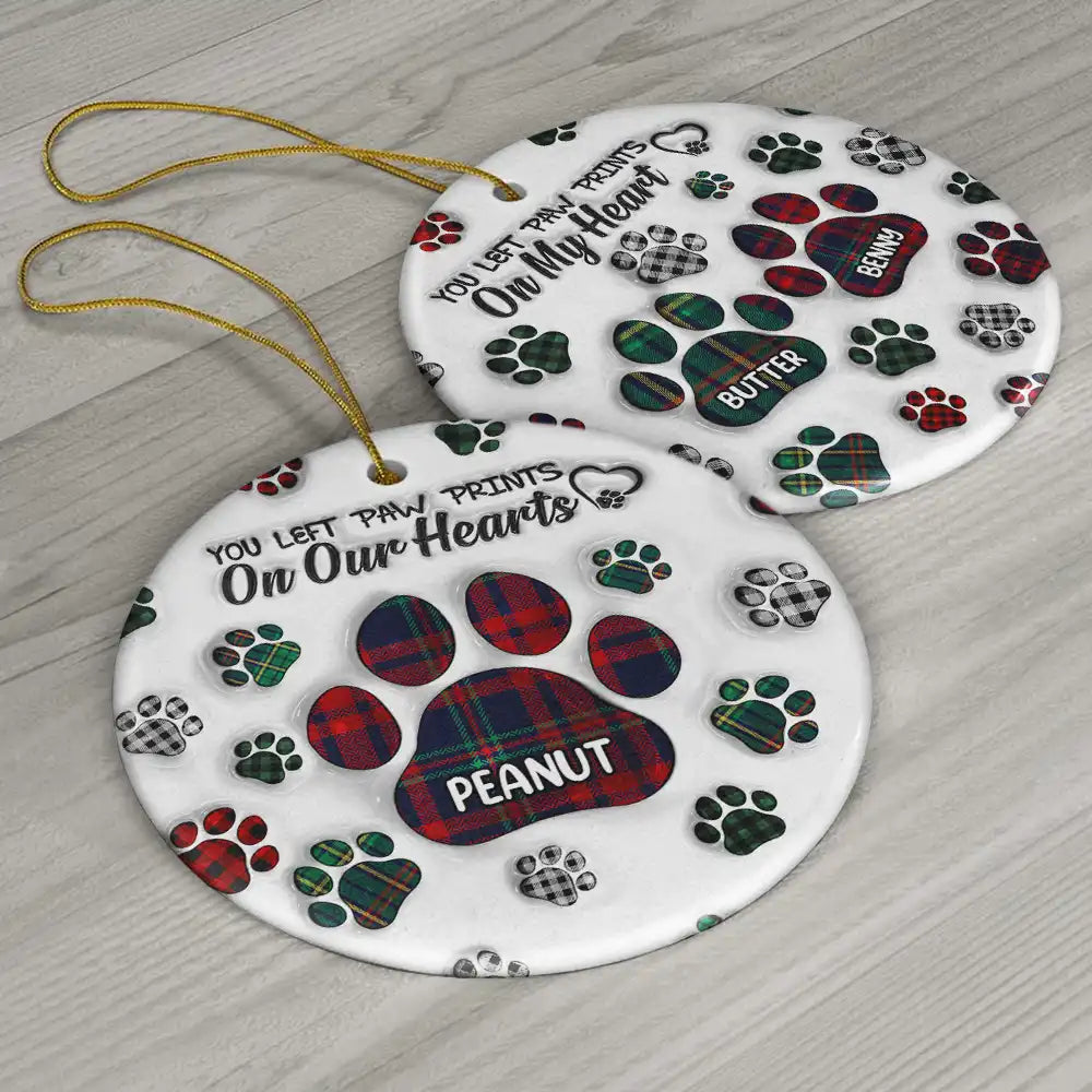 Memorial Dog Cat You Left Paw Prints On My Heart - 3D Inflated Effect Printed Ornament, Personalized Circle Ceramic Ornament ORNA1210