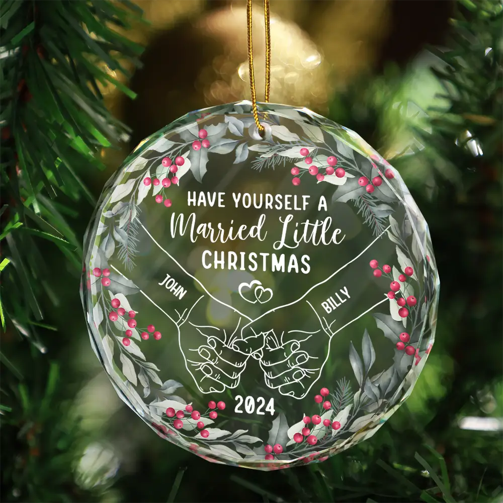 Have Yourself A Married Little Christmas Couple Holding Hands - Personalized Circle Glass Ornament ORNA1210