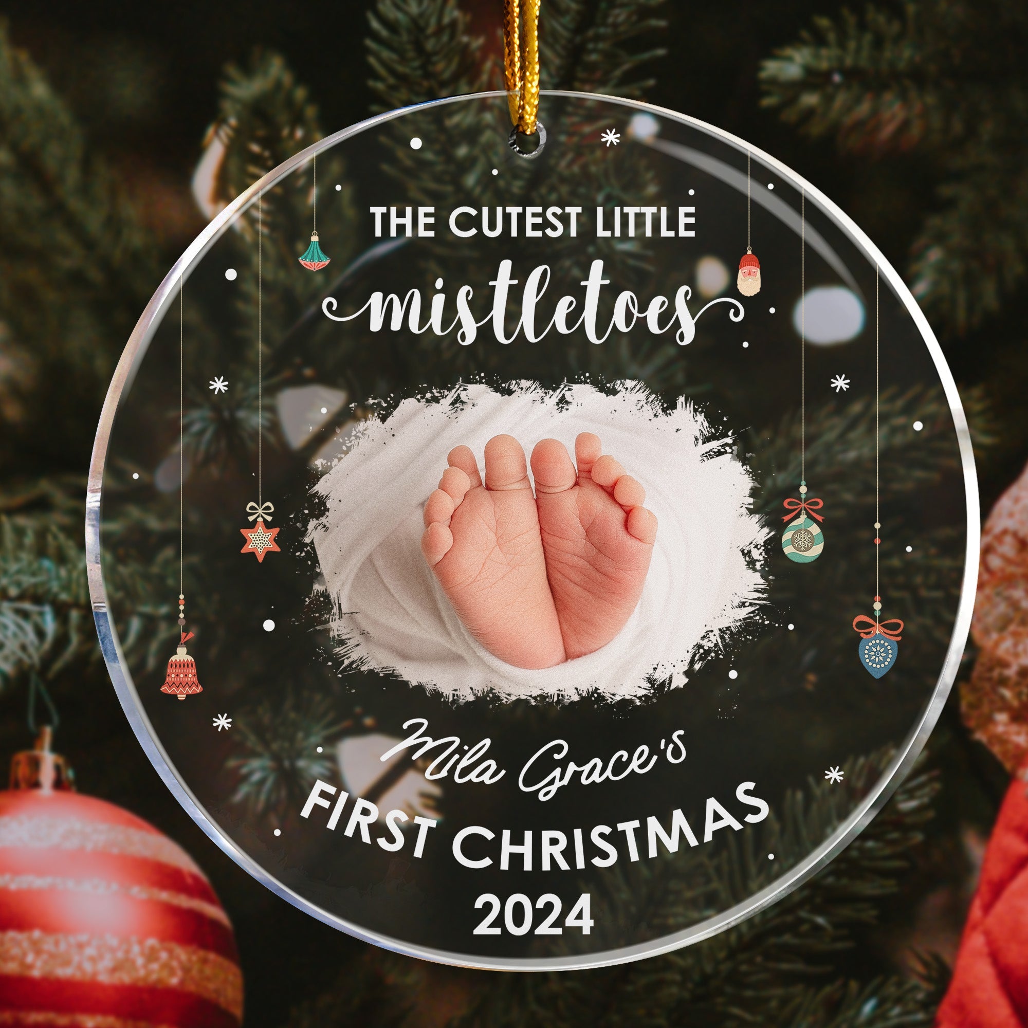 Christmas Baby The Cutest Little Mistletoes - Personalized Acrylic Ornament ORN0810