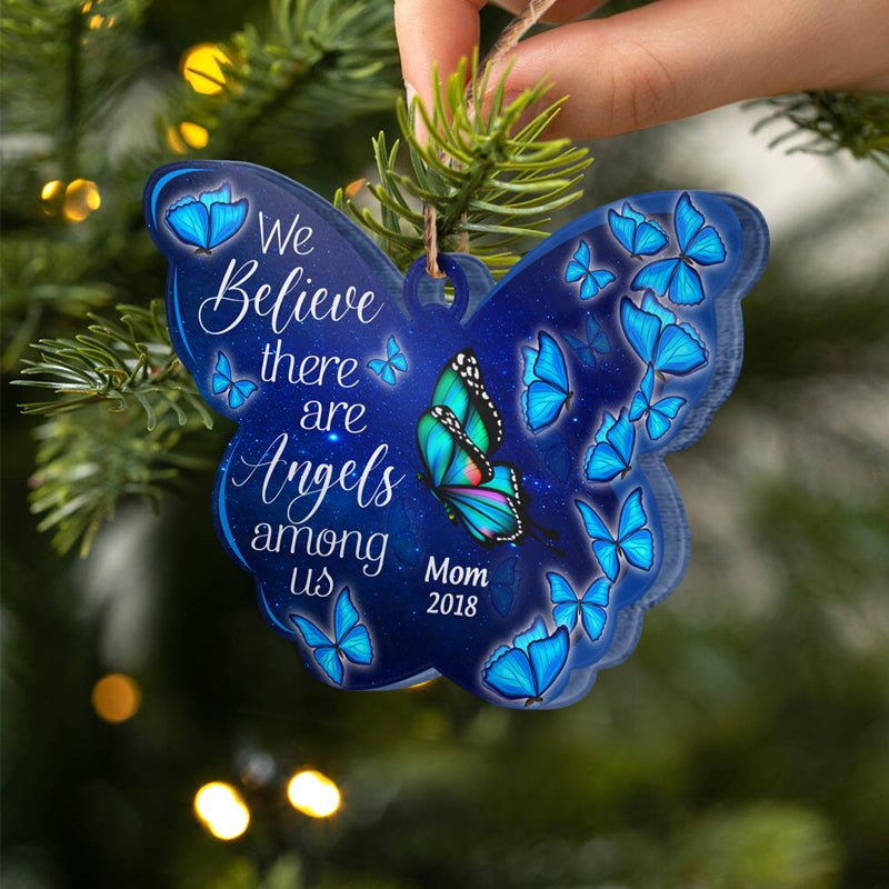 Butterfly Memorial There Are Angles Among Us - Memorial Gift - Personalized Custom Butterfly Acrylic Ornament ORNA1210