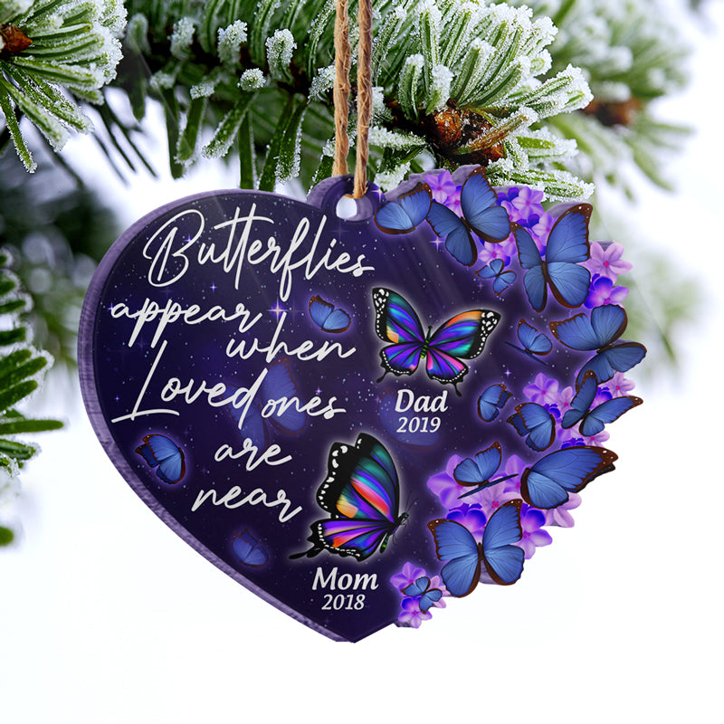 Memorial When Loved Ones Are Near - Memorial Gift - Personalized Custom Heart Acrylic Ornament ORNA1210