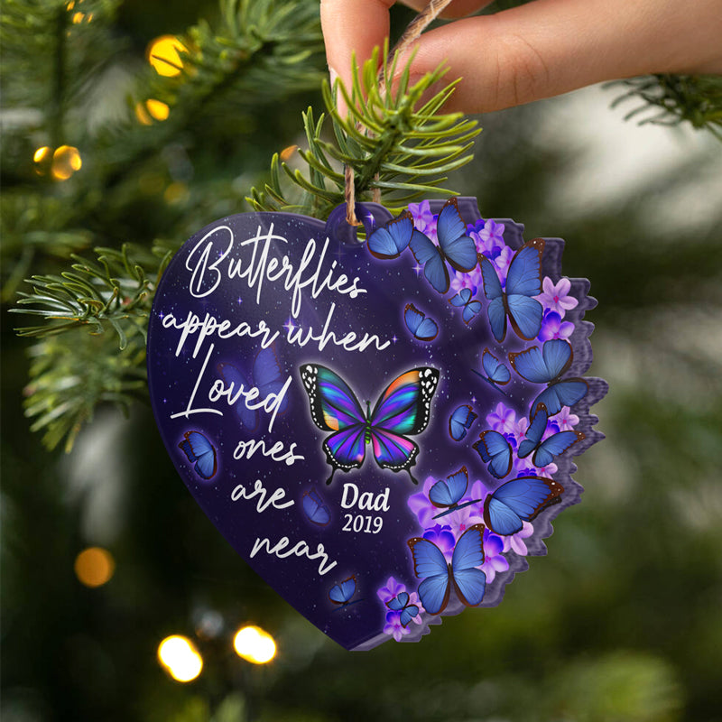 Memorial When Loved Ones Are Near - Memorial Gift - Personalized Custom Heart Acrylic Ornament ORNA1210