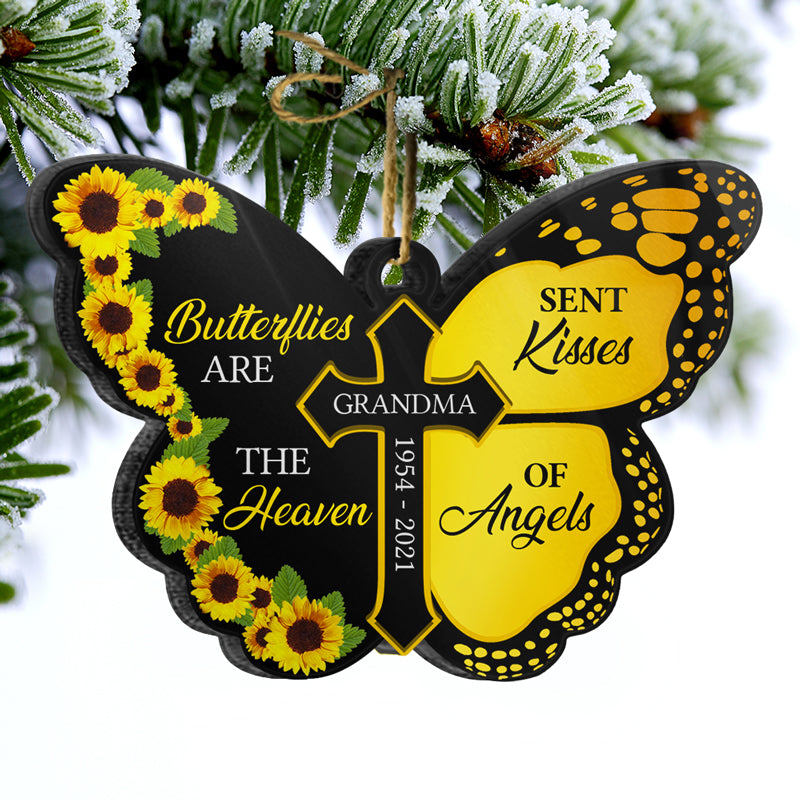 Butterflies Are Kisses Of Angels - Memorial Gift - Personalized Custom Butterfly Acrylic Ornament ORNA1210