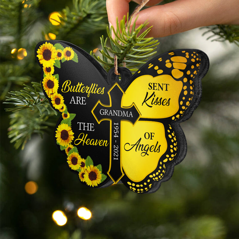 Butterflies Are Kisses Of Angels - Memorial Gift - Personalized Custom Butterfly Acrylic Ornament ORNA1210