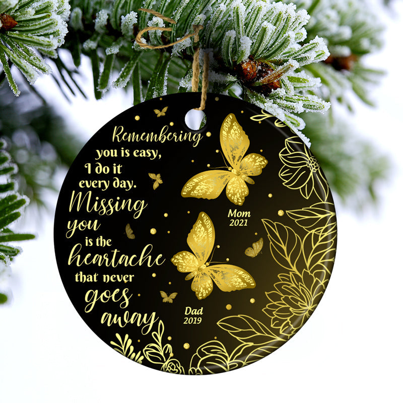 Gold Butterfly Missing You - Memorial Gift - Personalized Custom Circle Ceramic Ornament ORNA1210