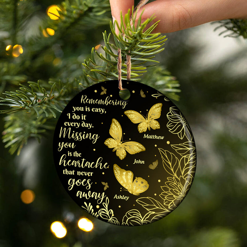 Gold Butterfly Missing You - Memorial Gift - Personalized Custom Circle Ceramic Ornament ORNA1210
