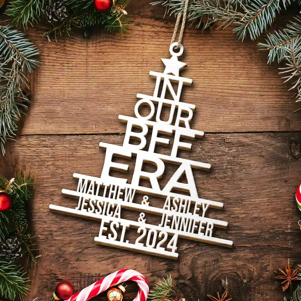 In Our Era Bff - Personalized Wooden Cutout Ornament ORNA1210