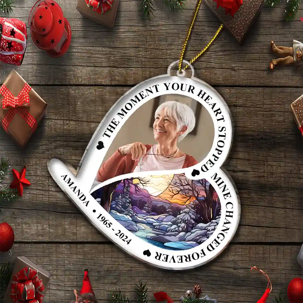 Custom Photo Your Heart Stop Memorial - Personalized Custom Shaped Acrylic Ornament ORNA1210