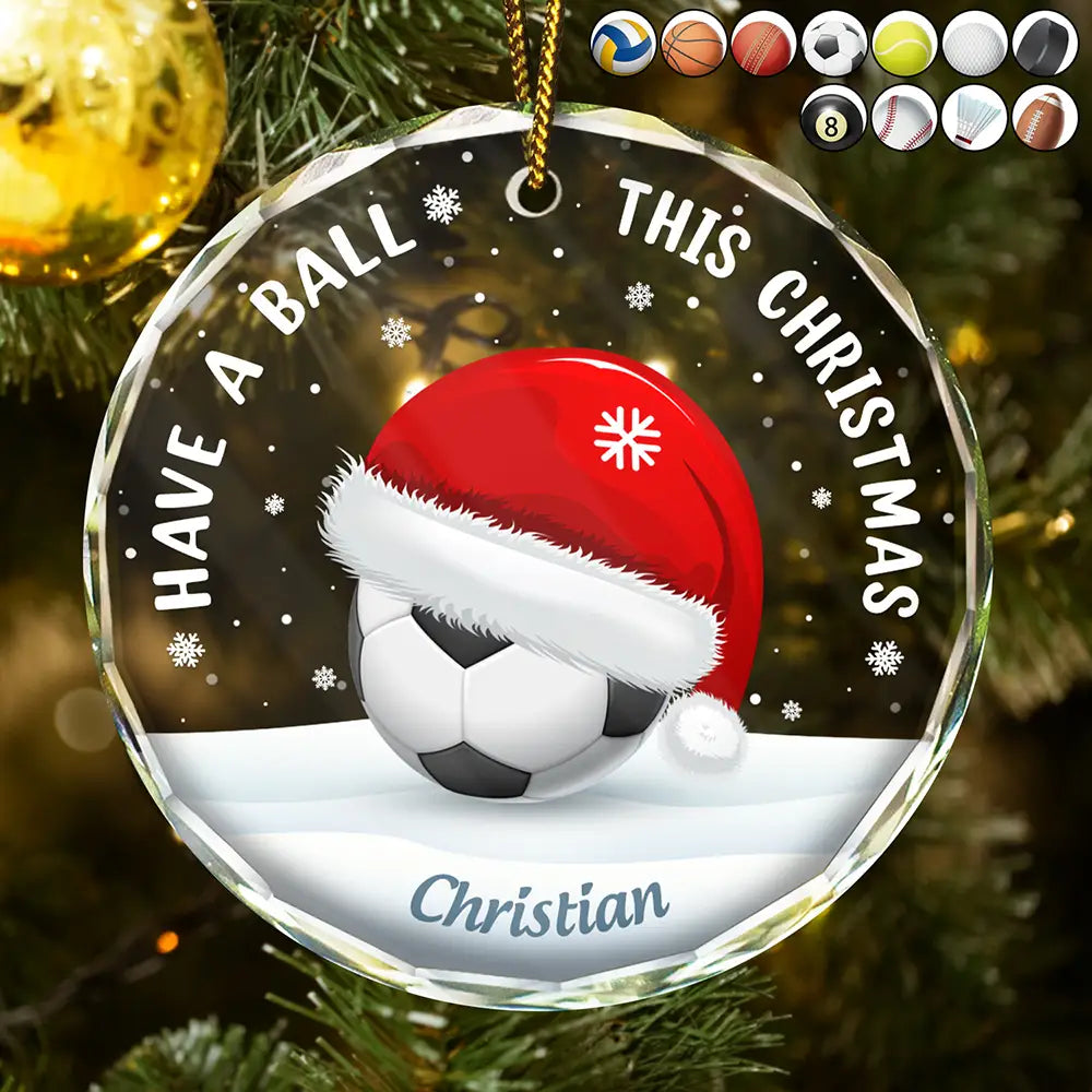 Have A Ball This Christmas Kids Sport Ball - Personalized Circle Glass Ornament ORNA1210