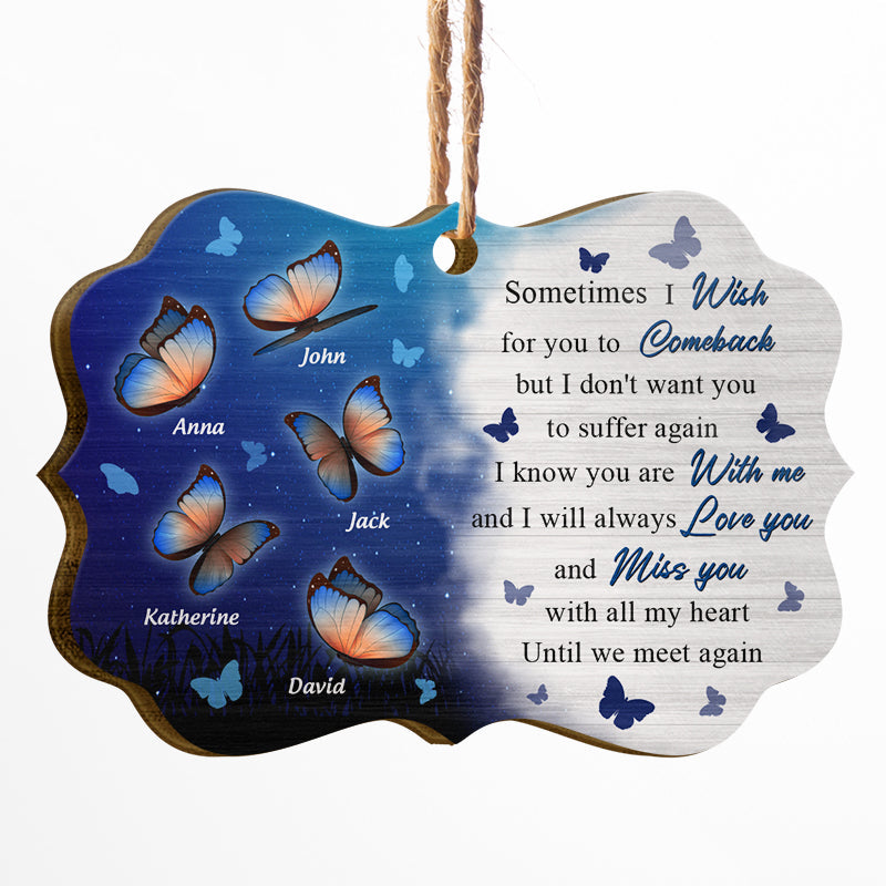 Butterfly Miss You All My Heart - Memorial Gift - Personalized Custom Wooden Ornament, Aluminum Ornament ORNA1210