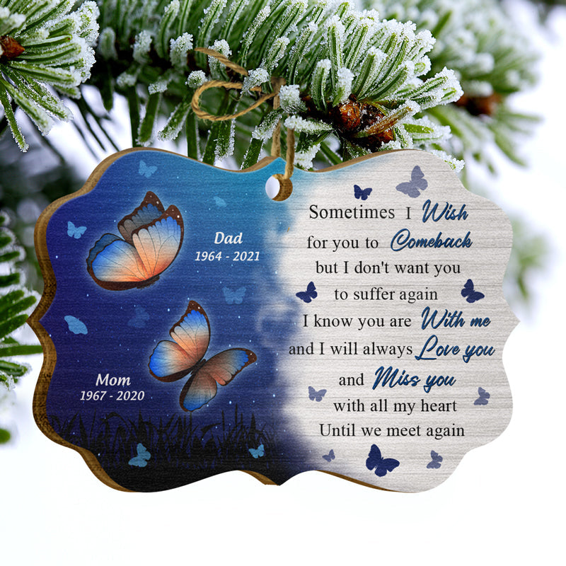 Butterfly Miss You All My Heart - Memorial Gift - Personalized Custom Wooden Ornament, Aluminum Ornament ORNA1210