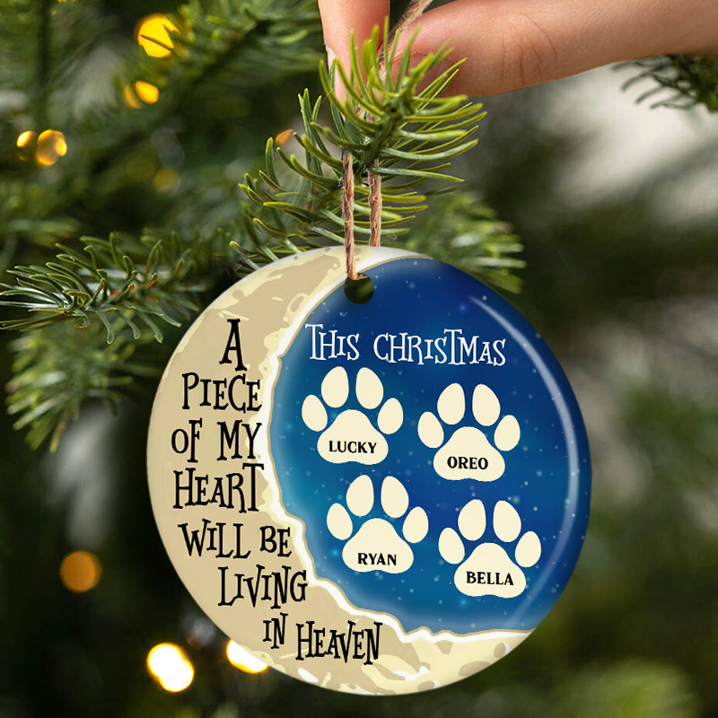Merry Christmas A Piece Of My Heart - Memorial Gift For Pet Lovers - Christmas Gift - Personalized Custom Circle Ceramic Ornament ORNA1210