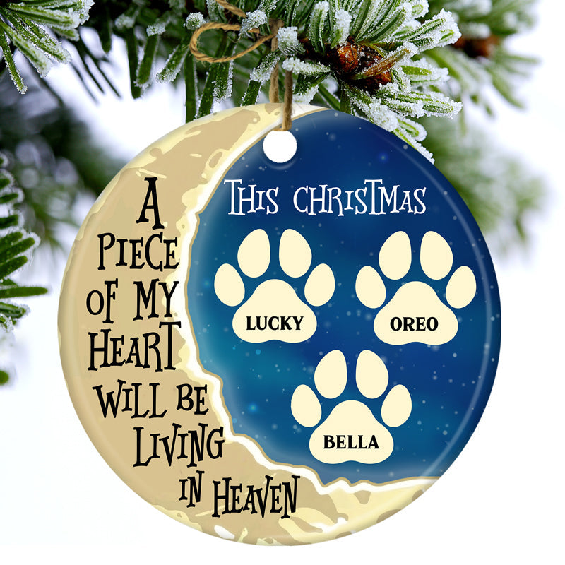 Merry Christmas A Piece Of My Heart - Memorial Gift For Pet Lovers - Christmas Gift - Personalized Custom Circle Ceramic Ornament ORNA1210