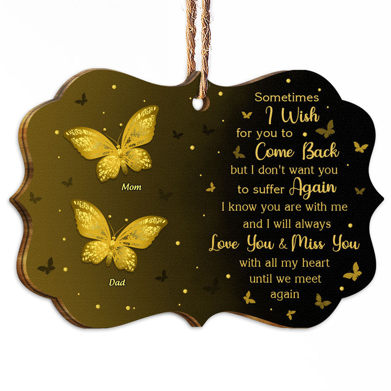 Butterfly Love You And Miss You With All My Heart - Family Memorial Gift - Personalized Custom Wooden Ornament ORNA1210