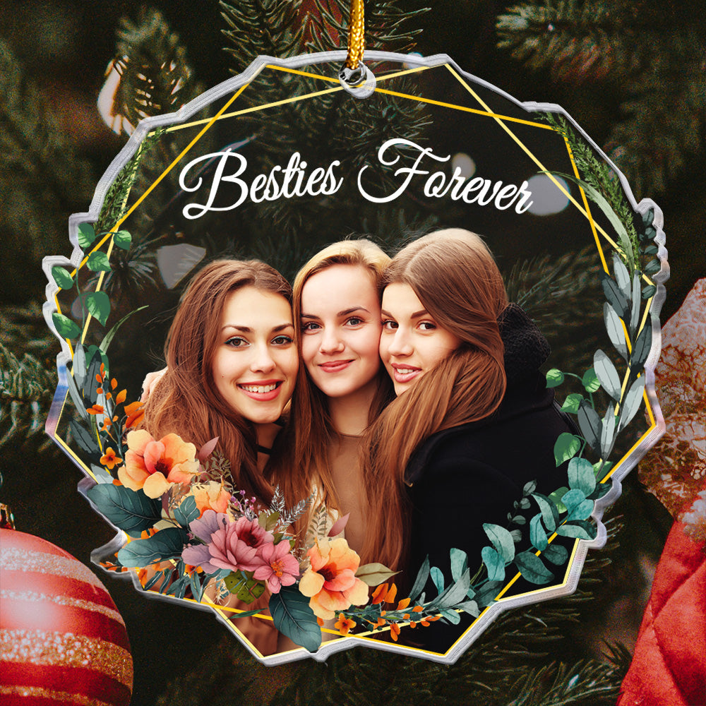 Forever Besties - Personalized Acrylic Photo Ornament ORN0810