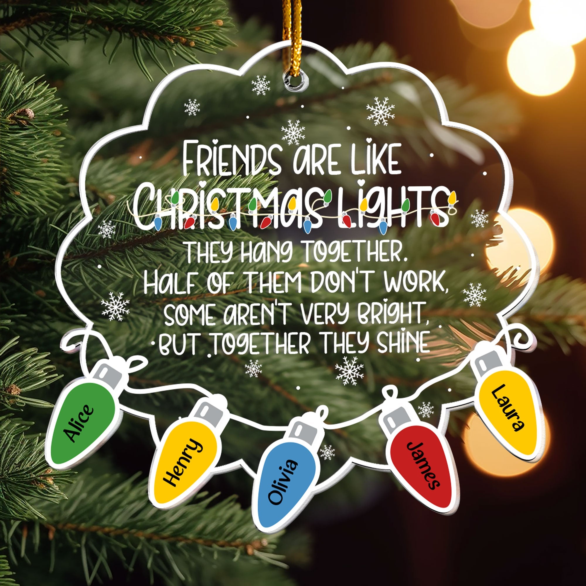 Friends Are Like Christmas Lights - Personalized Acrylic Ornament ORN0810