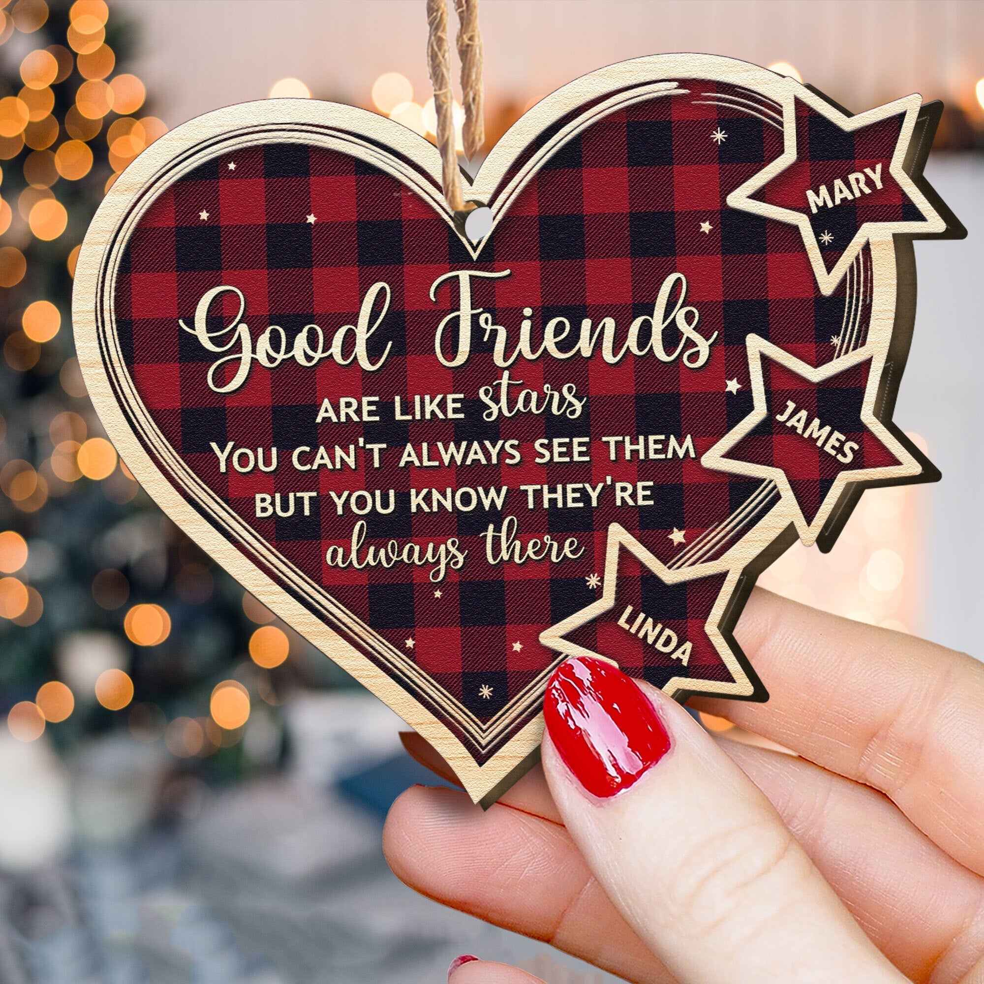 Friends Are Like Star - Personalized Wooden Ornament - Christmas Gift For Family ORNA1210