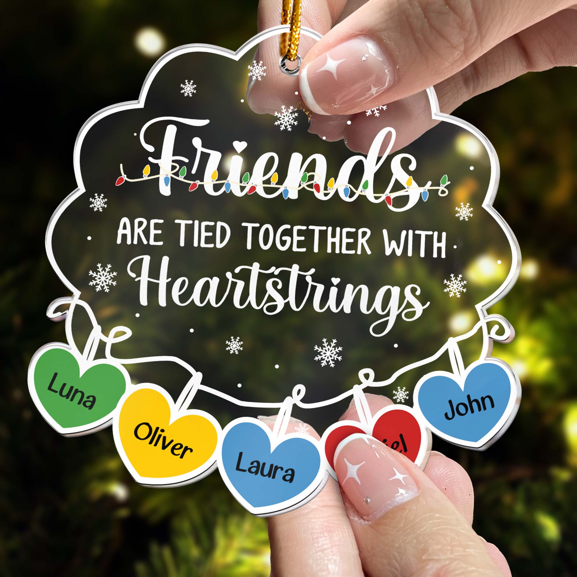 Friends Are Tied Together With Heartstrings 2024 - Personalized Acrylic Ornament ORN0810