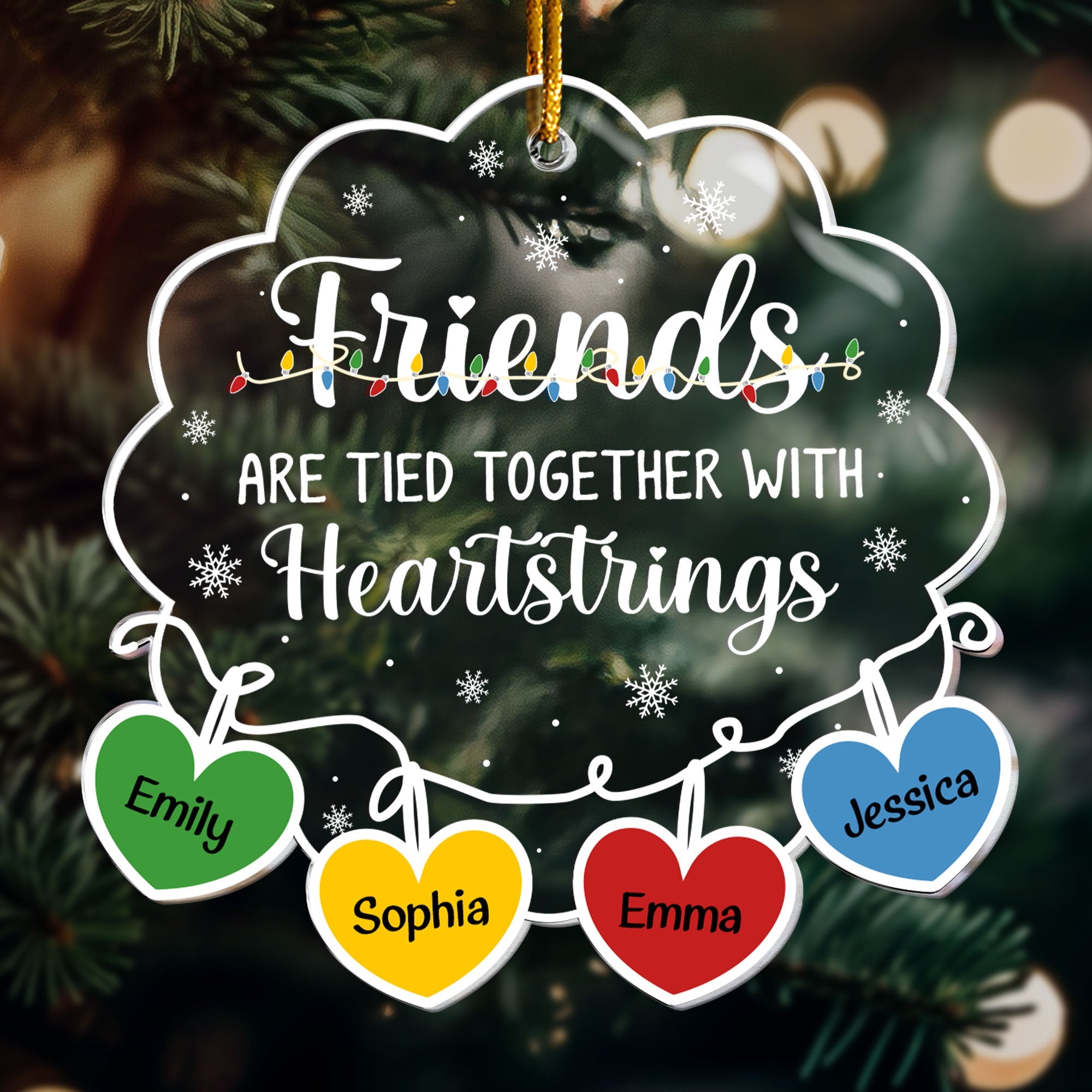 Friends Are Tied Together With Heartstrings 2024 - Personalized Acrylic Ornament ORNA1210