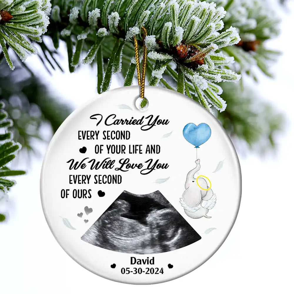 Custom Photo I Carried You Every Second Of Your Life - Personalized Circle Ceramic Ornament ORNA1210