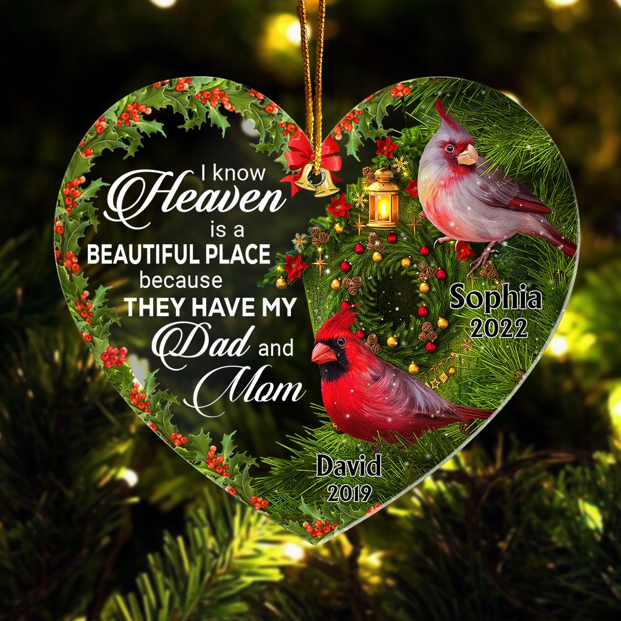 I Know Heaven Is A Beautiful Place Because They Have - Personalized Custom Shaped Acrylic Ornament ORNA1210