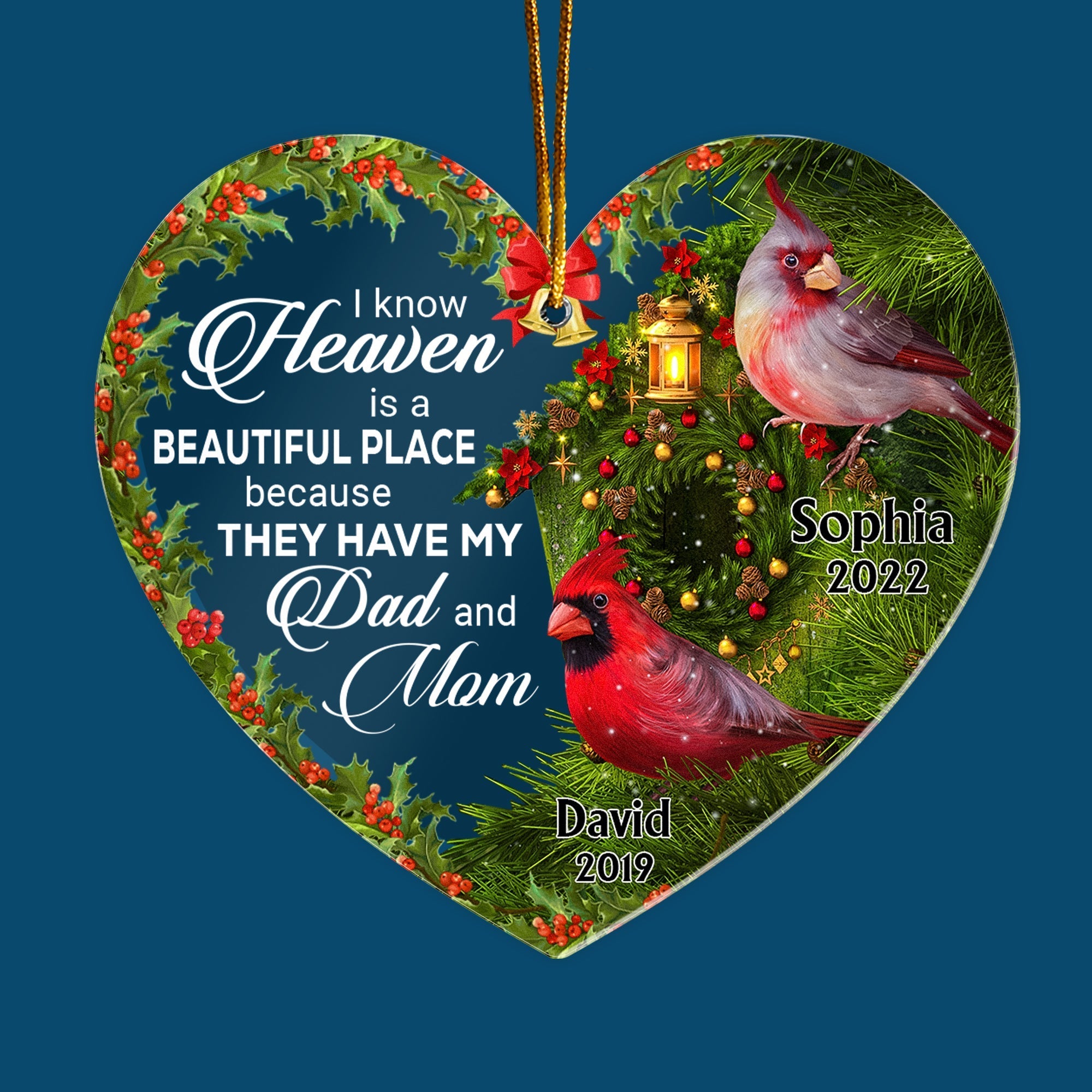 I Know Heaven Is A Beautiful Place Because They Have - Personalized Custom Shaped Acrylic Ornament ORNA1210