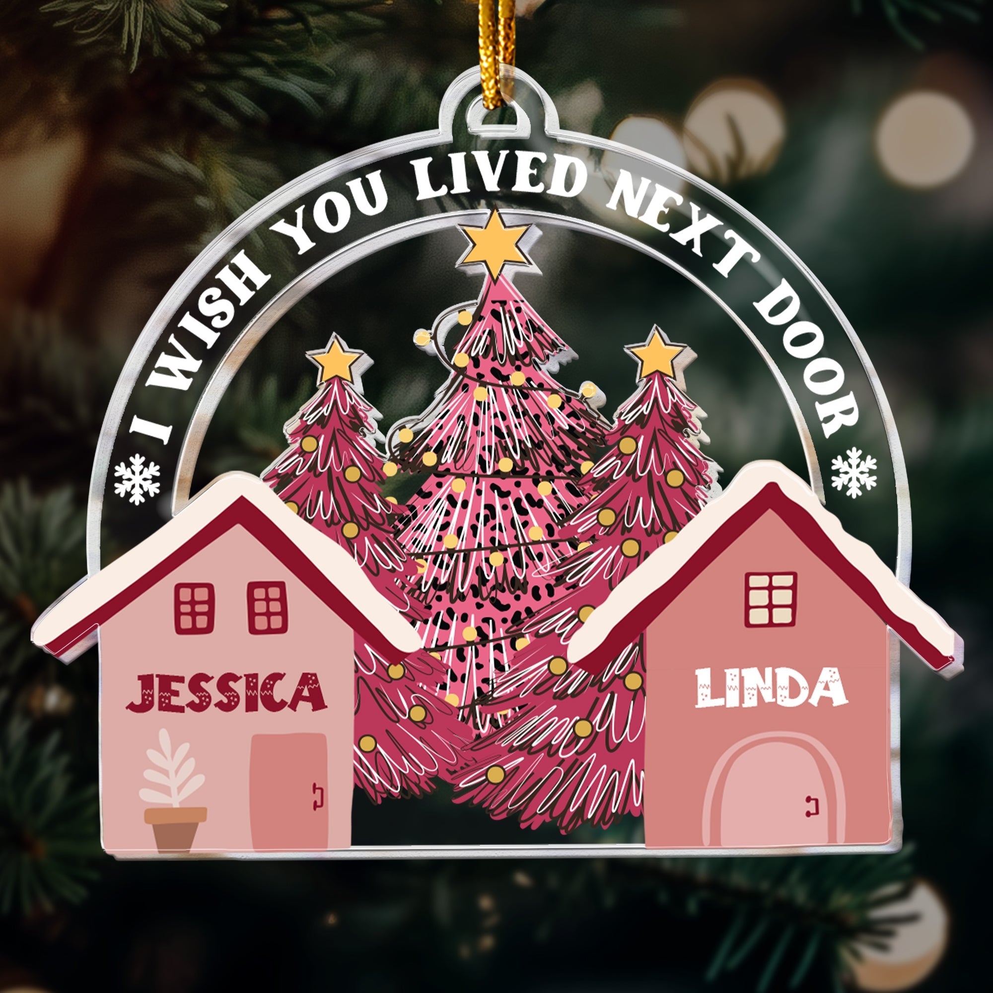 I Wish You Lived Next Door - Personalized Acrylic Ornament ORN0810