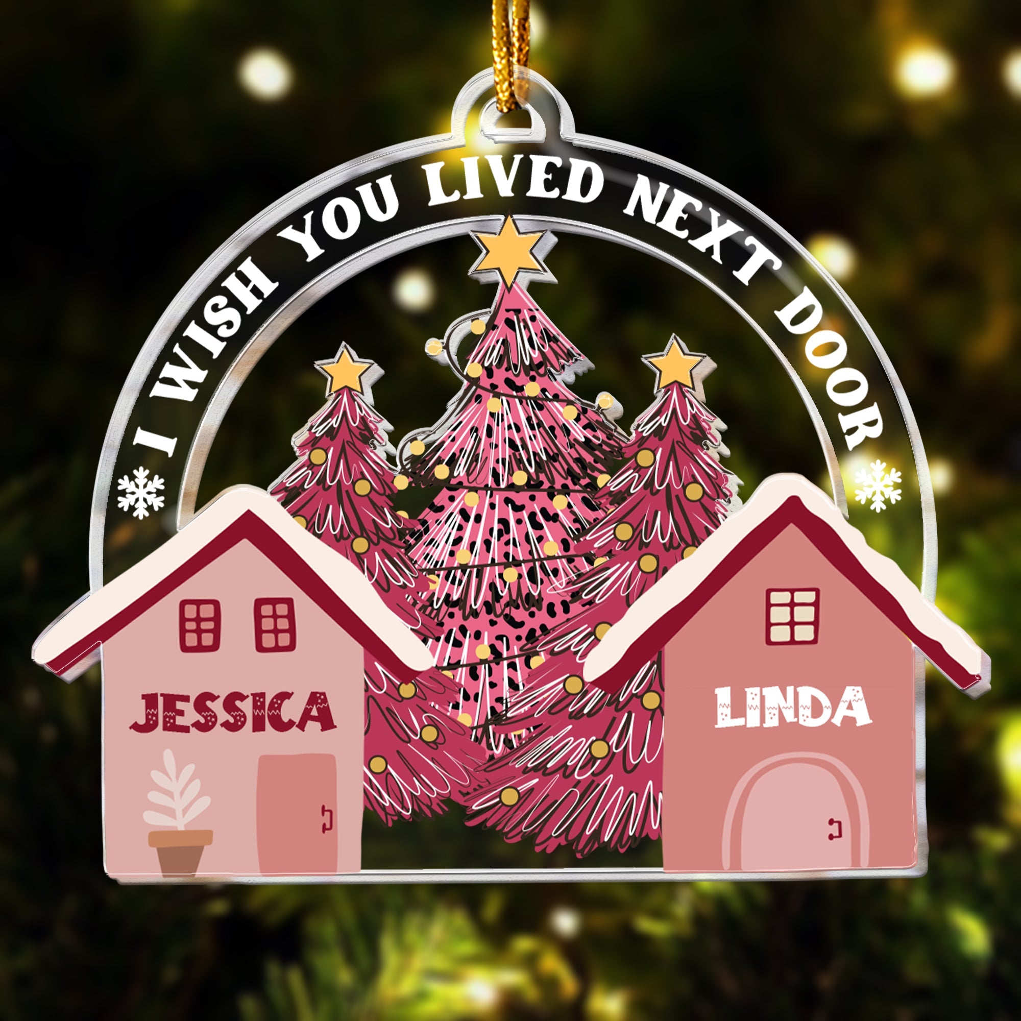 I Wish You Lived Next Door - Personalized Acrylic Ornament ORNA1210