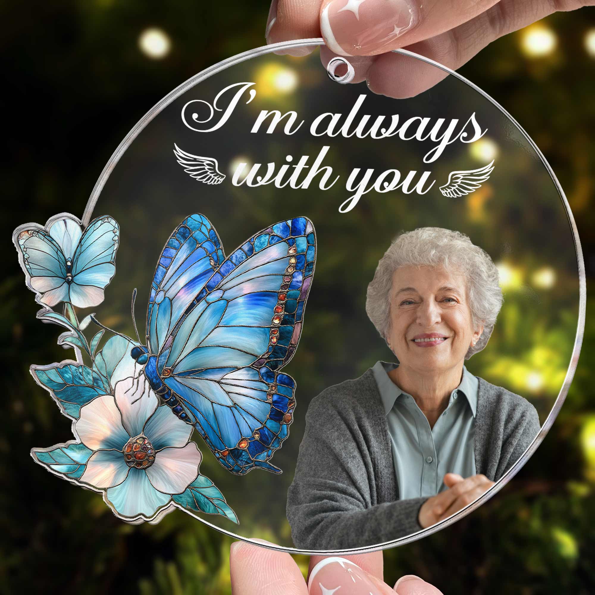 I'm Always With You Heaven Memorial - Personalized Acrylic Photo Ornament ORNA1210