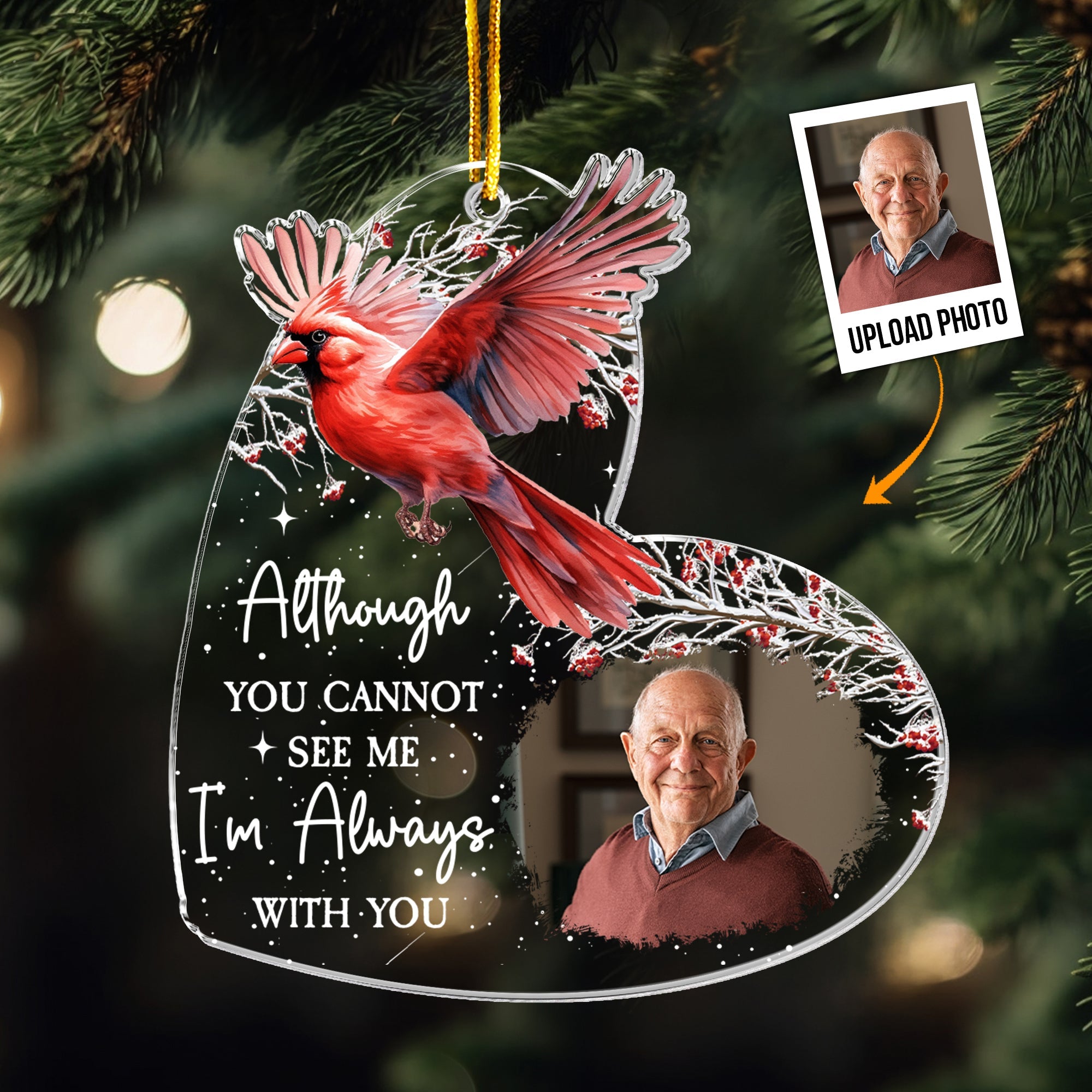 I'm Always With You - Personalized Acrylic Photo Ornament - New Edition ORN0810