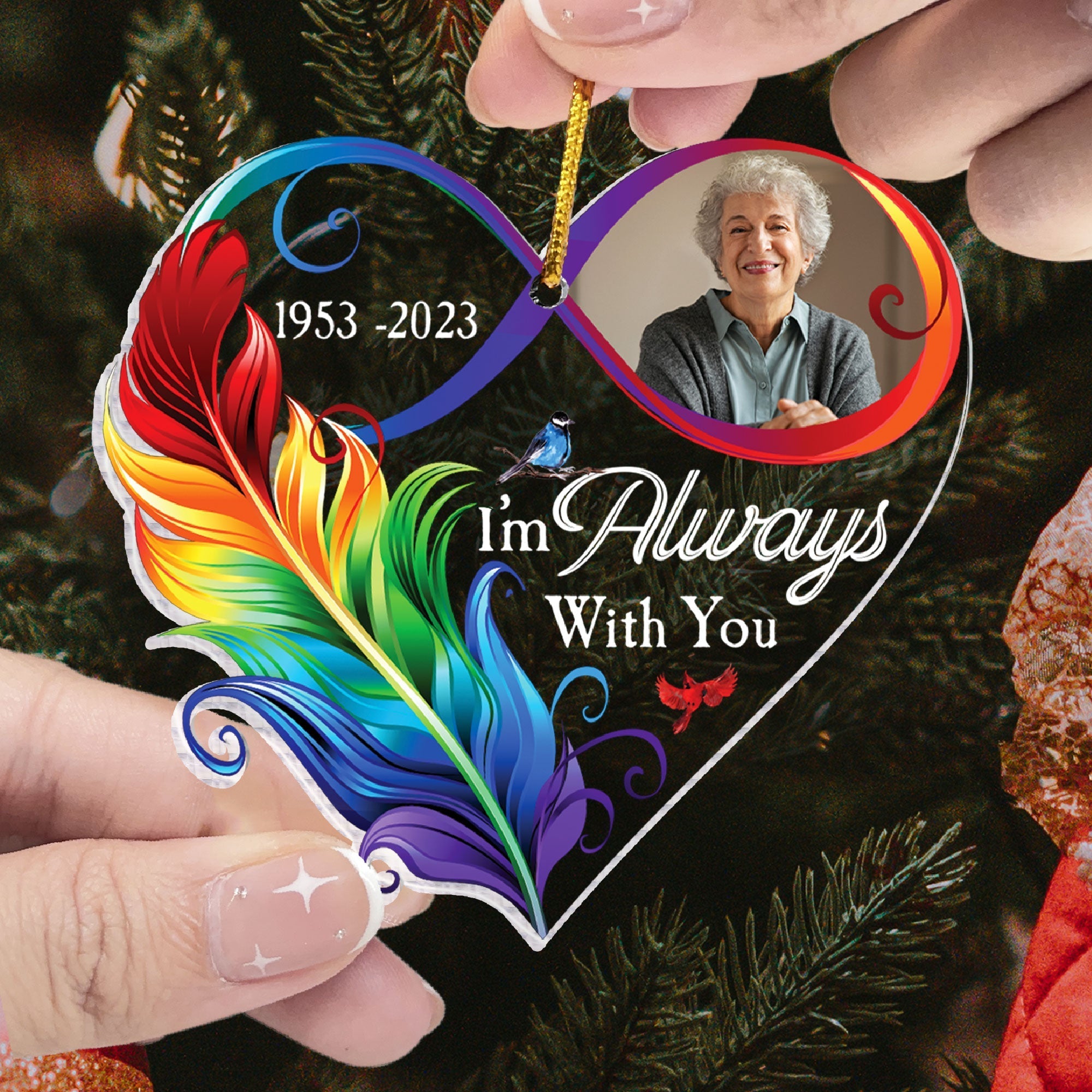 I'm Always With You Infinity Love - Personalized Acrylic Photo Ornament ORNA1210