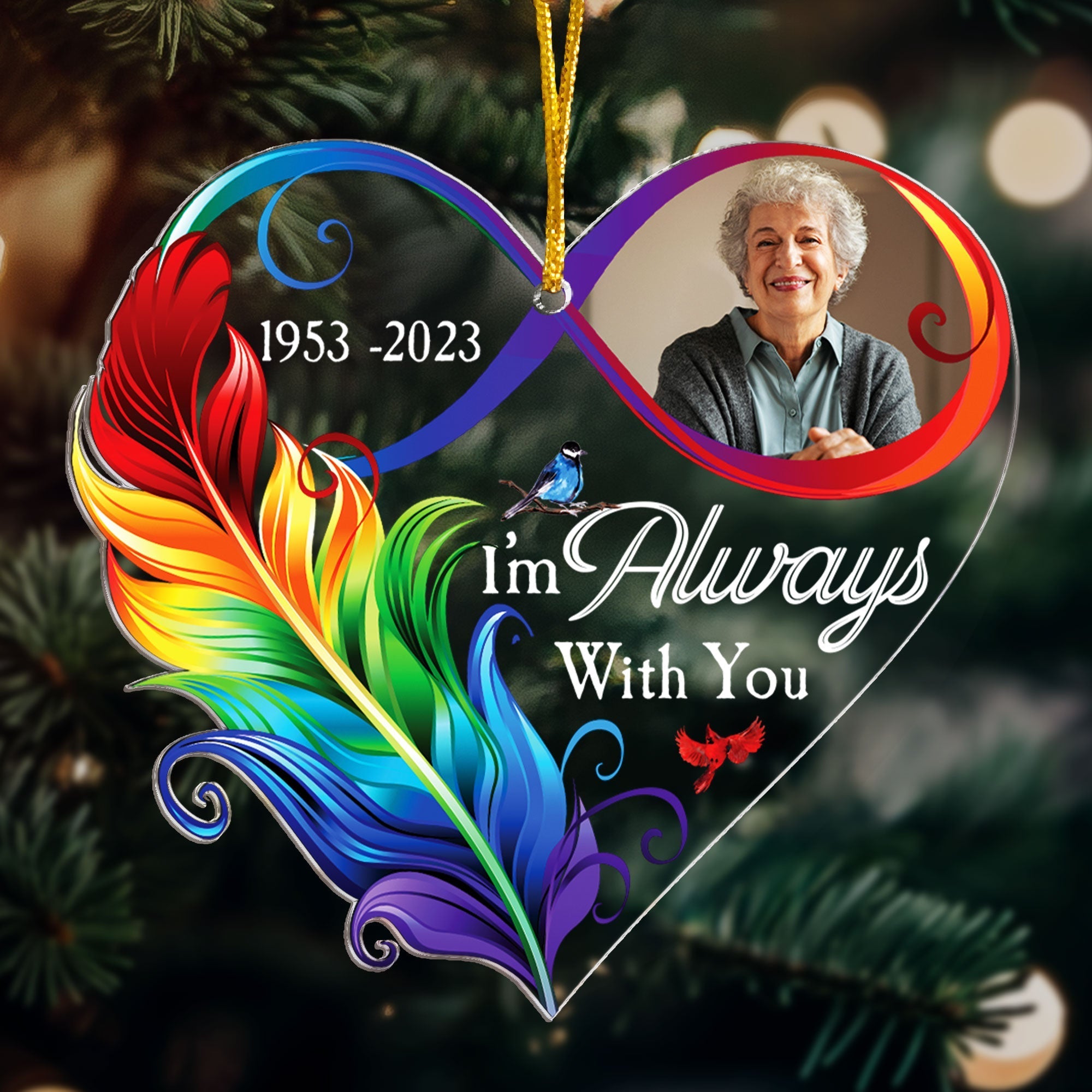 I'm Always With You Infinity Love - Personalized Acrylic Photo Ornament ORNA1210