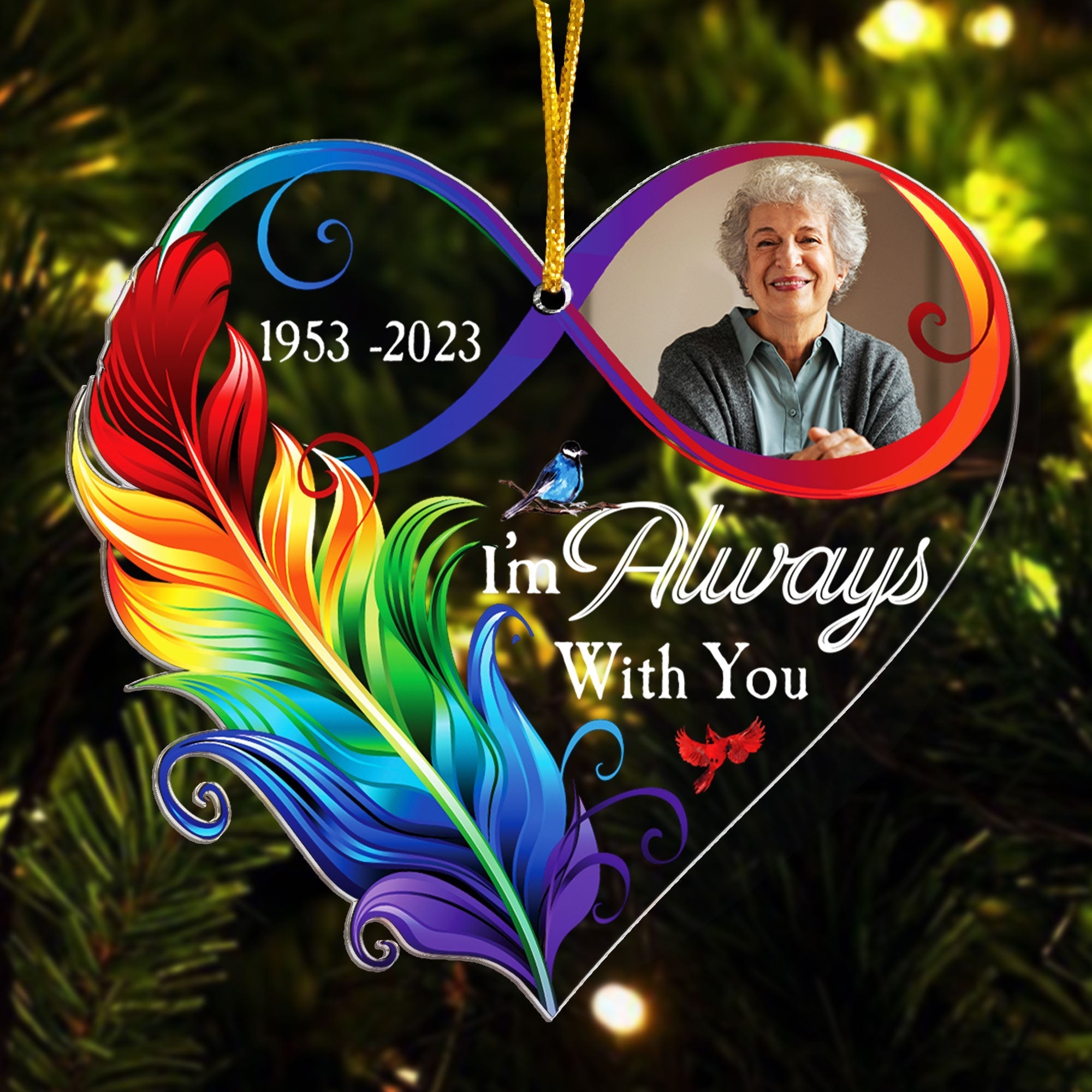 I'm Always With You Infinity Love - Personalized Acrylic Photo Ornament ORN0810