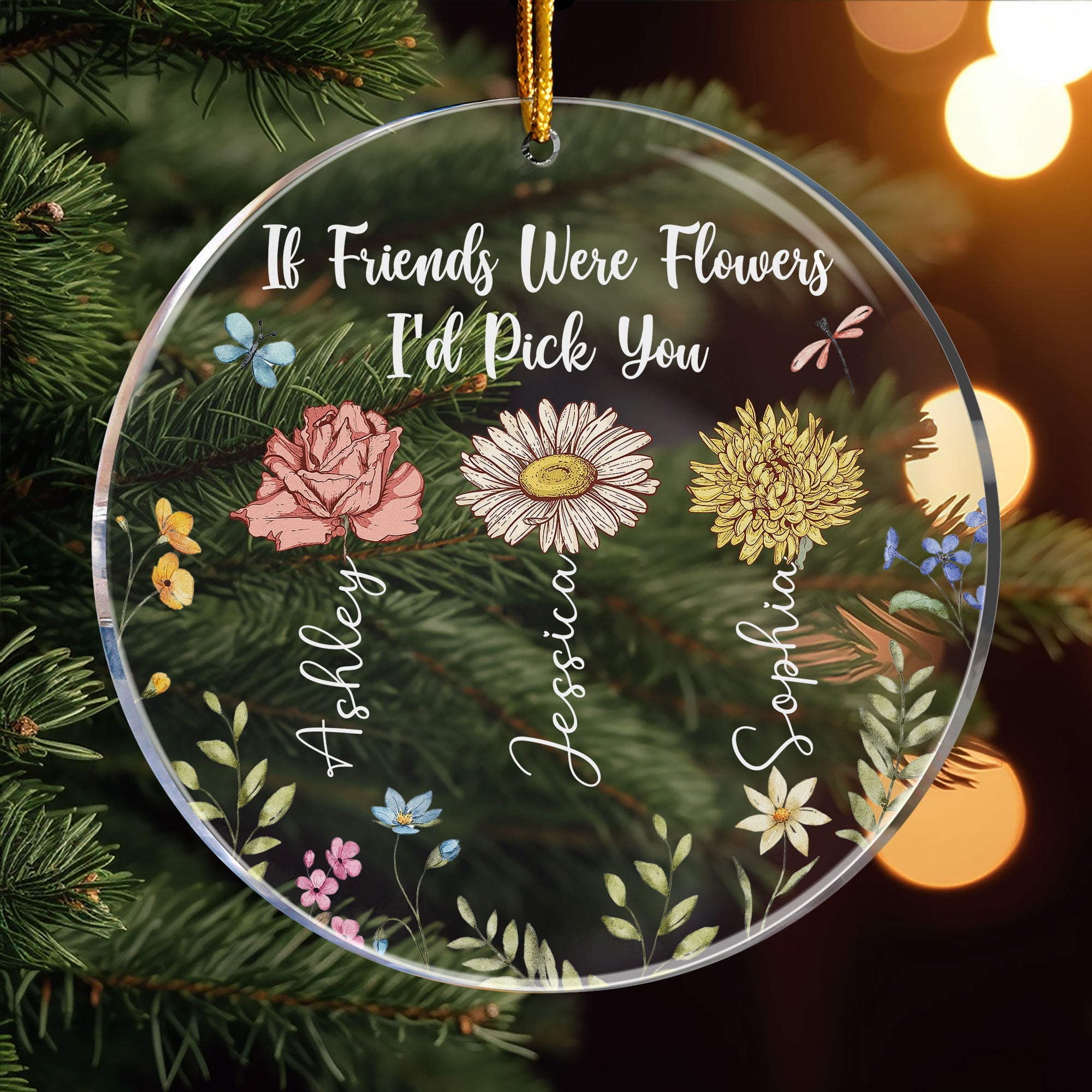 If Friends Were Flowers I'd Pick You - Personalized Acrylic Ornament ORN0810