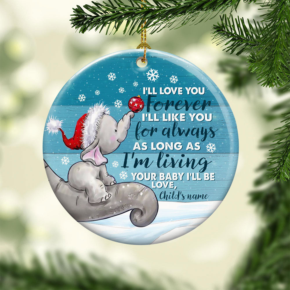 I'll Love You Forever - Personalized Ceramic Ornament - Christmas Gift For Mother ORN0810