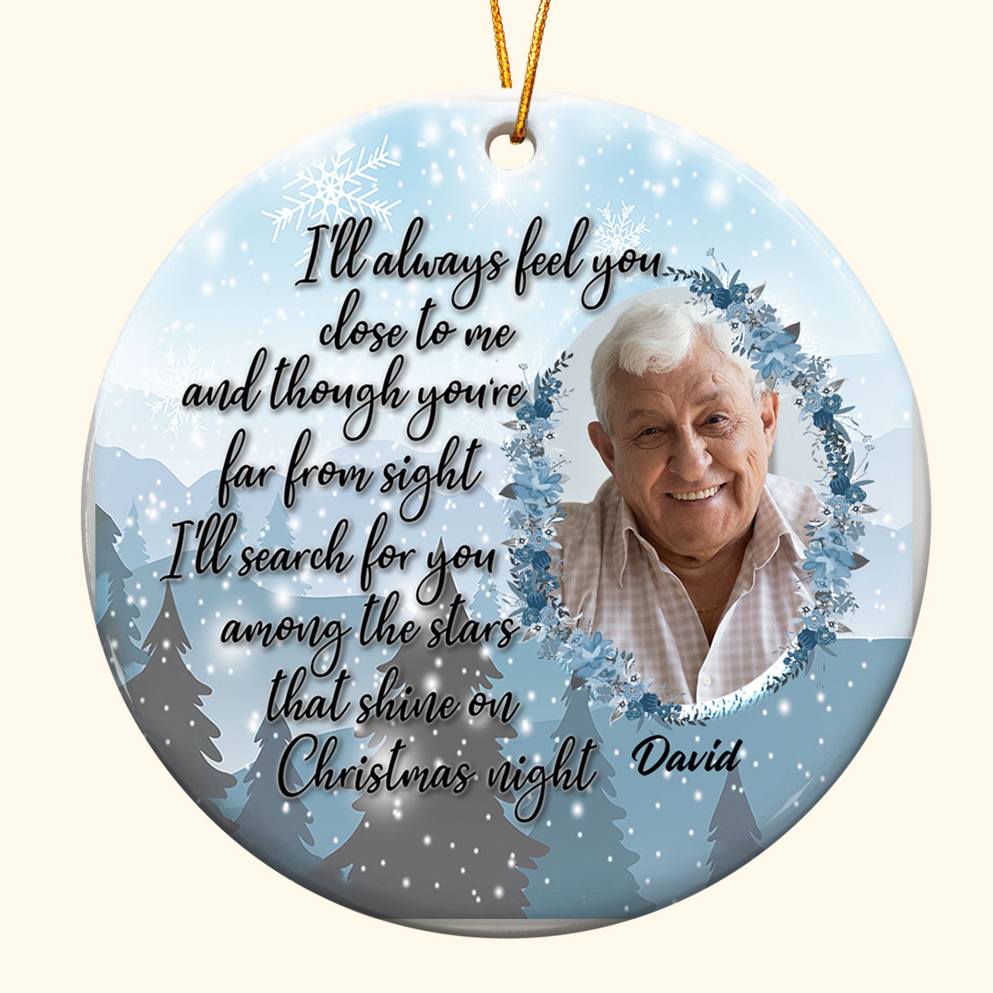 I'll Search For You Among The Stars - Personalized Ceramic Ornament - Memorial Photo Ornament ORN0810