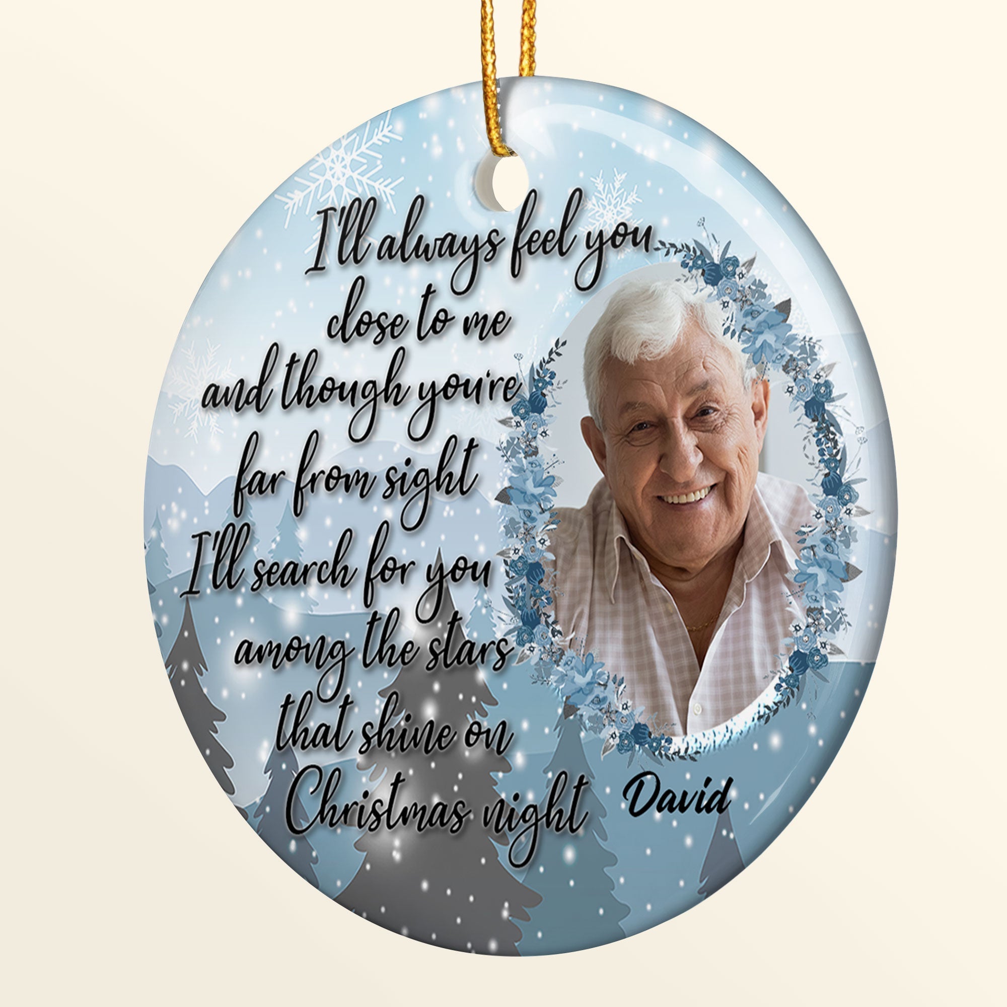 I'll Search For You Among The Stars - Personalized Ceramic Ornament - Memorial Photo Ornament ORN0810