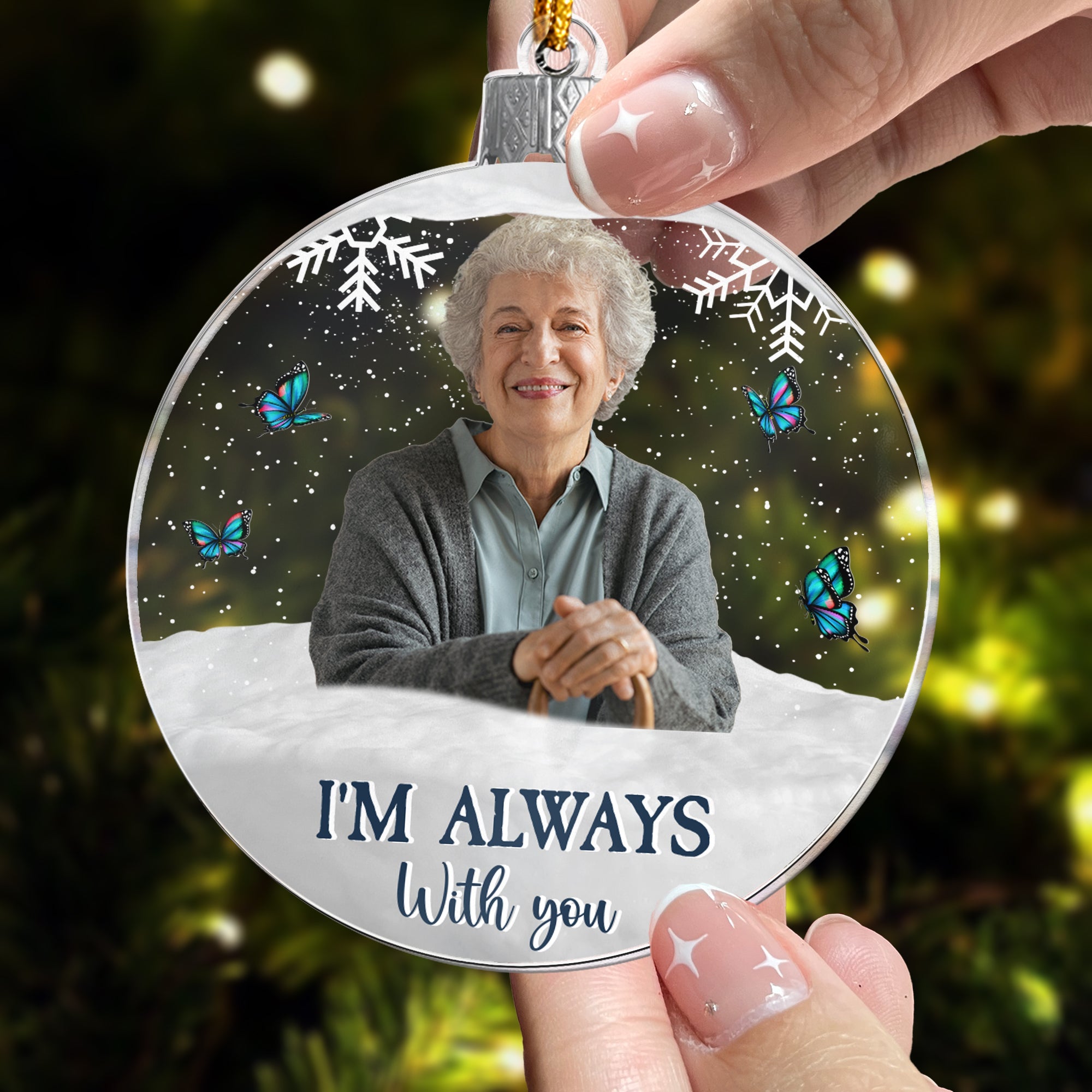 I'm Always With You In Loving Memory - Personalized Acrylic Ornament ORNA1210