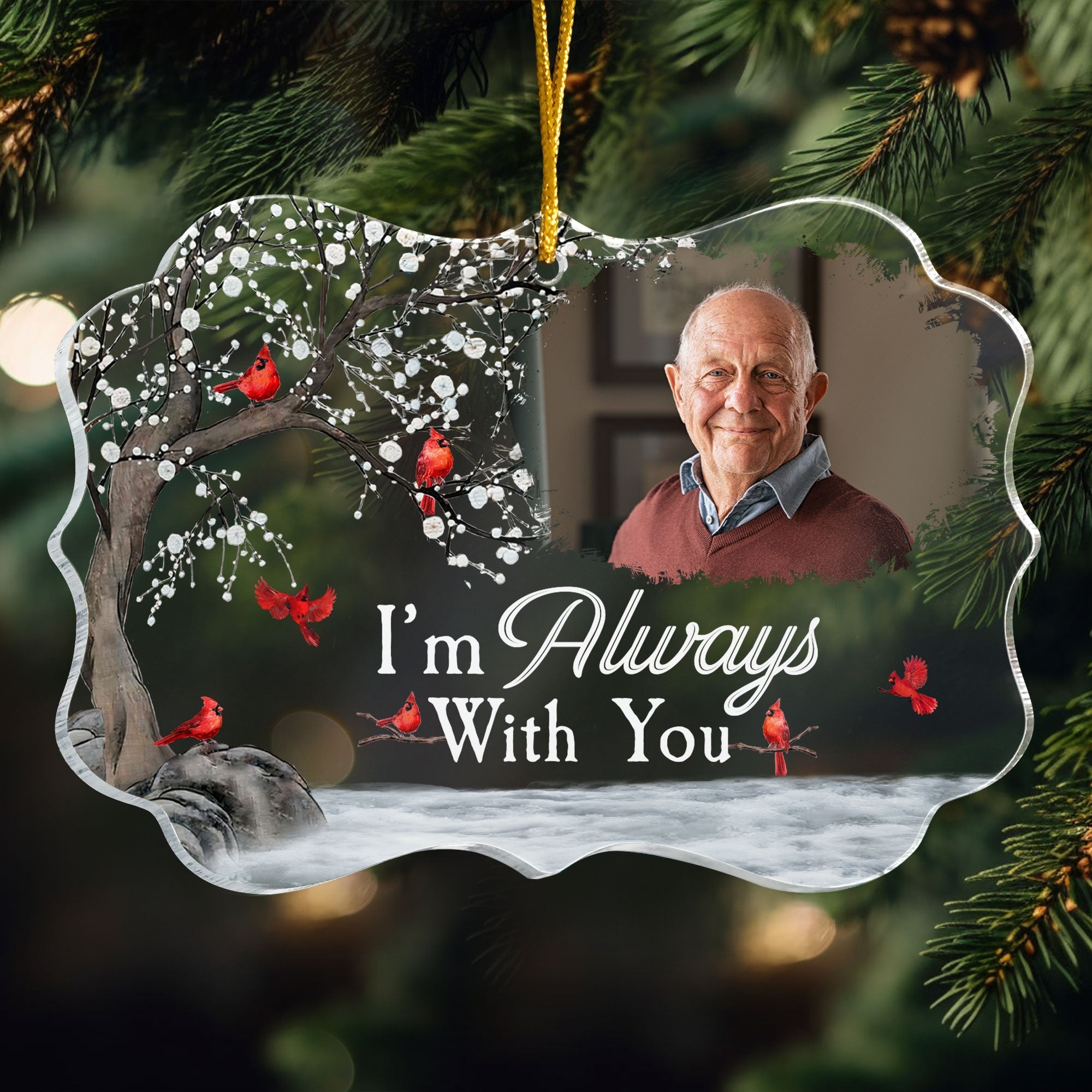I'm Always With You - Personalized Memorial Photo Ornament ORN0810