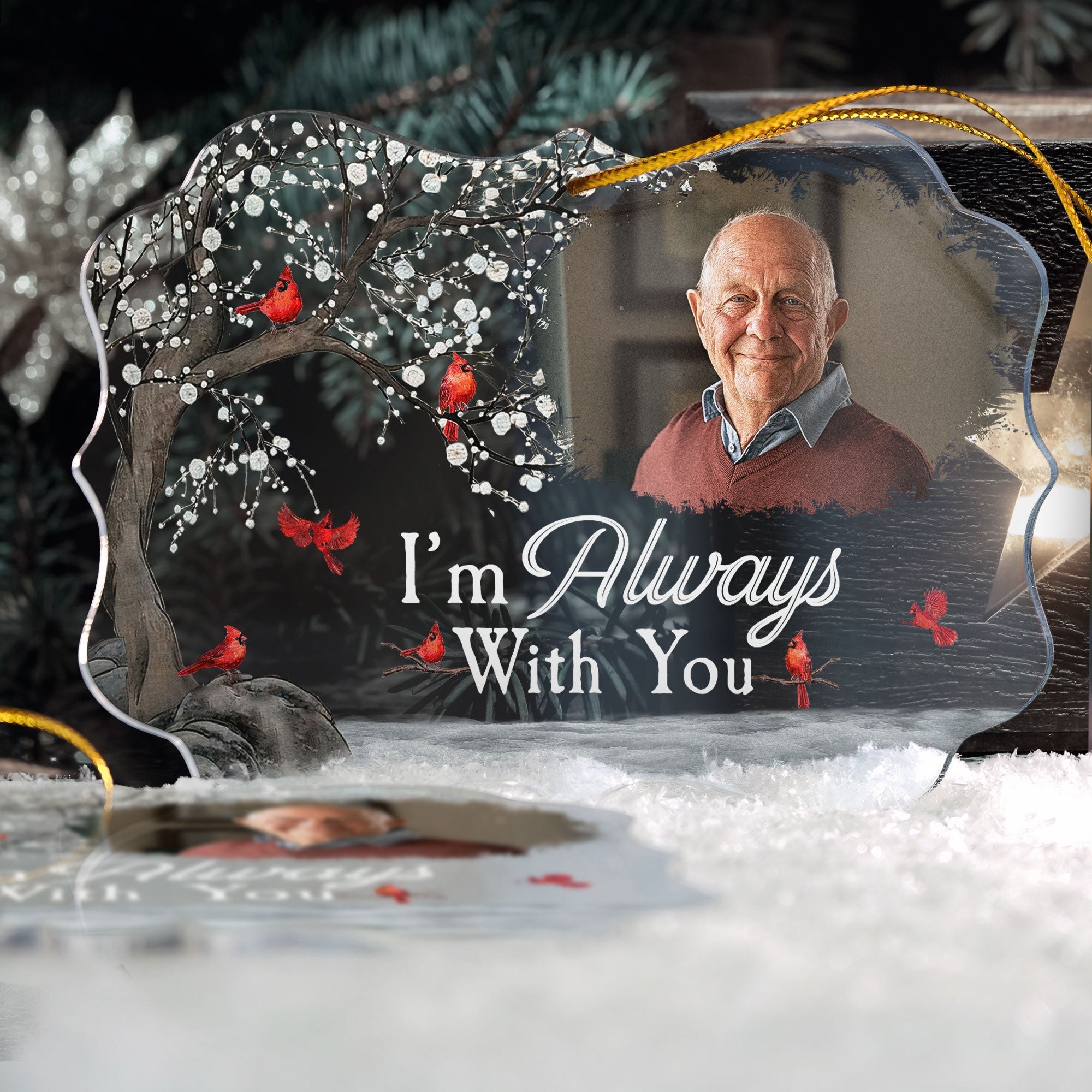 I'm Always With You - Personalized Memorial Photo Ornament ORNA1210