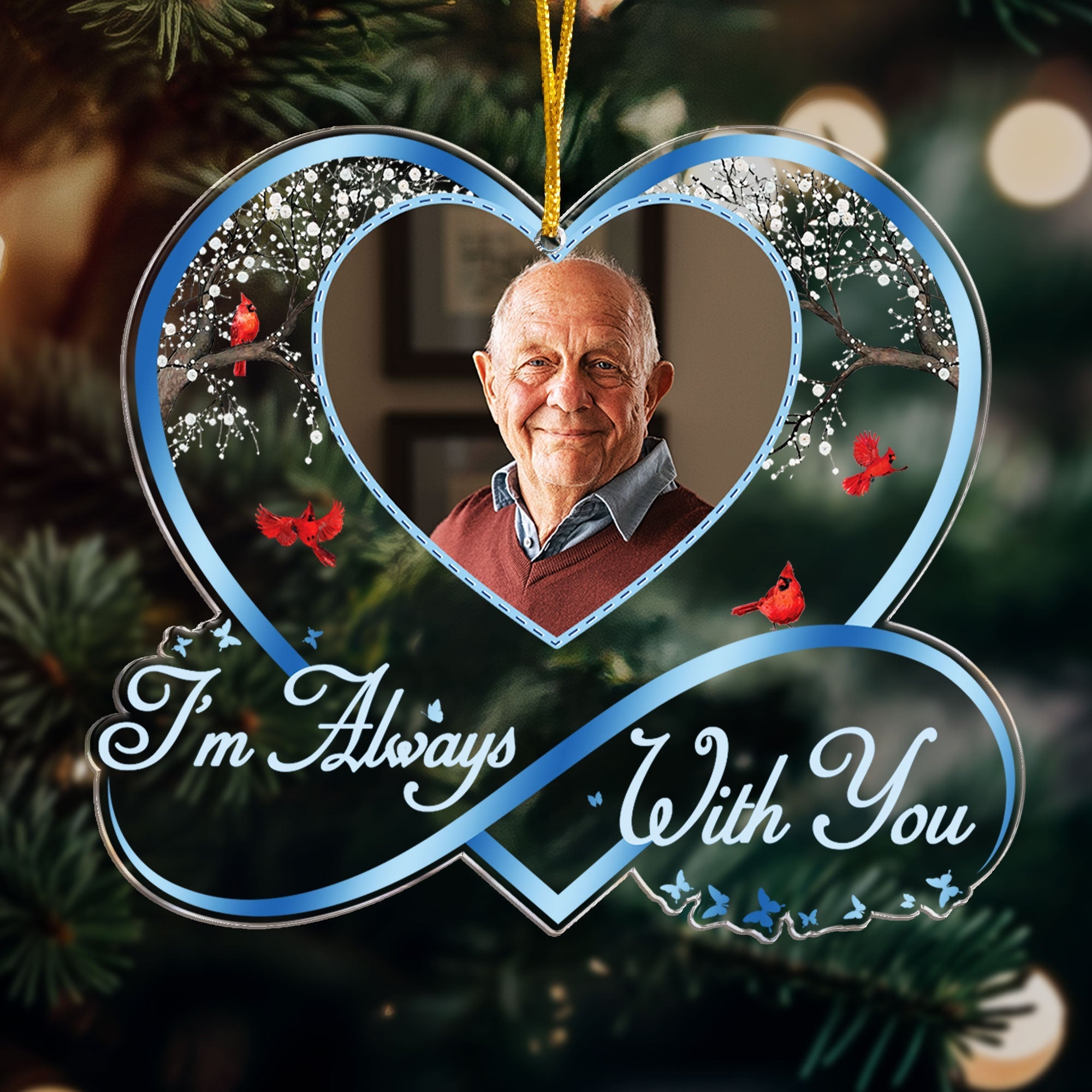 I'm Always With You Sympathy Keepsake Gift - Personalized Acrylic Photo Ornament ORN0810