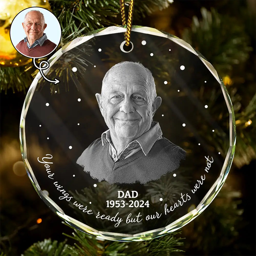 Custom Photo Memorial Your Wings Were Ready - Personalized Circle Glass Ornament ORNA1210
