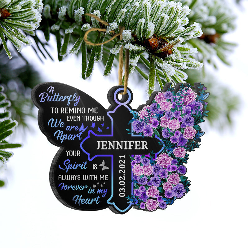 A Butterfly To Remind Me - Memorial Gift - Personalized Custom Butterfly Acrylic Ornament ORNA1210