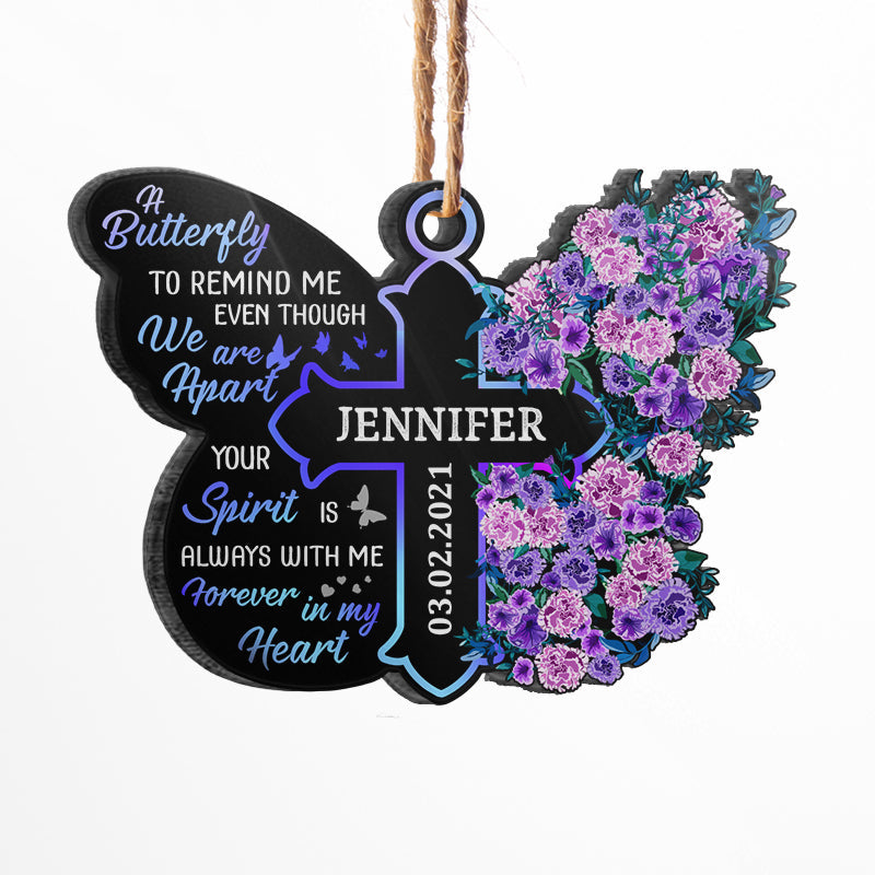 A Butterfly To Remind Me - Memorial Gift - Personalized Custom Butterfly Acrylic Ornament ORNA1210