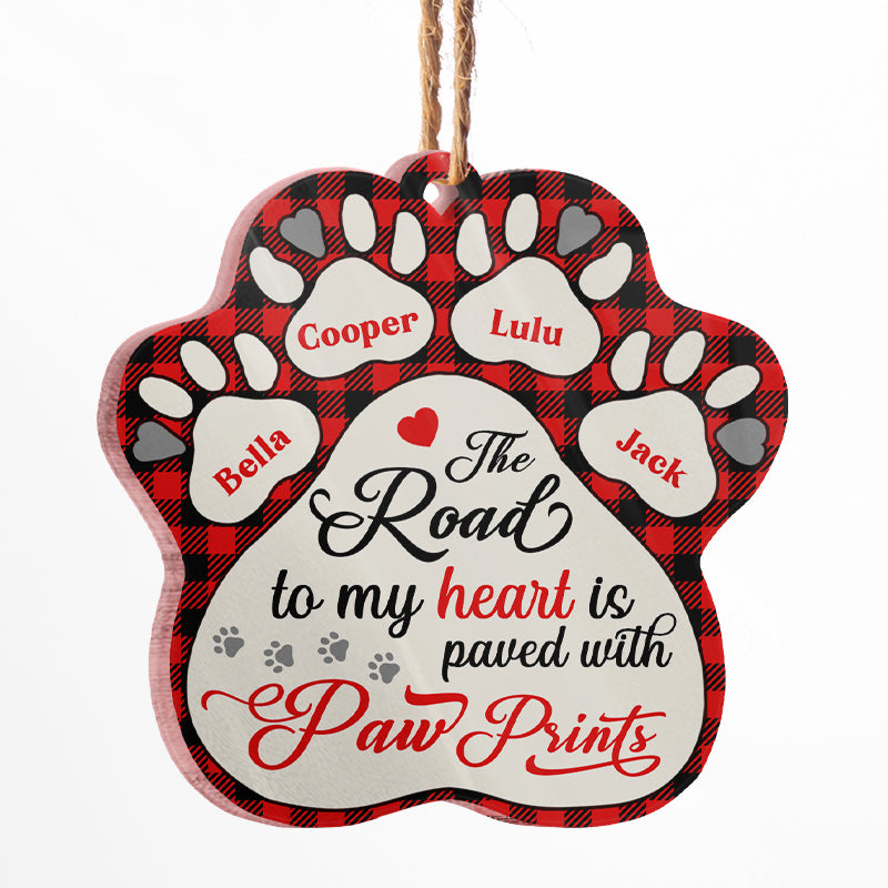 My Heart Is Paved With Paw Prints - Dog Memorial Gift - Personalized Custom Paw Acrylic Ornament ORNA1210