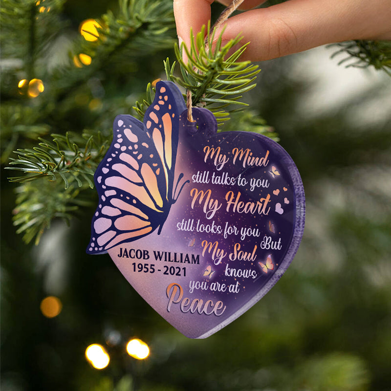 My Soul Knows You Are At Peace - Memorial Gift - Personalized Custom Heart Acrylic Ornament ORNA1210
